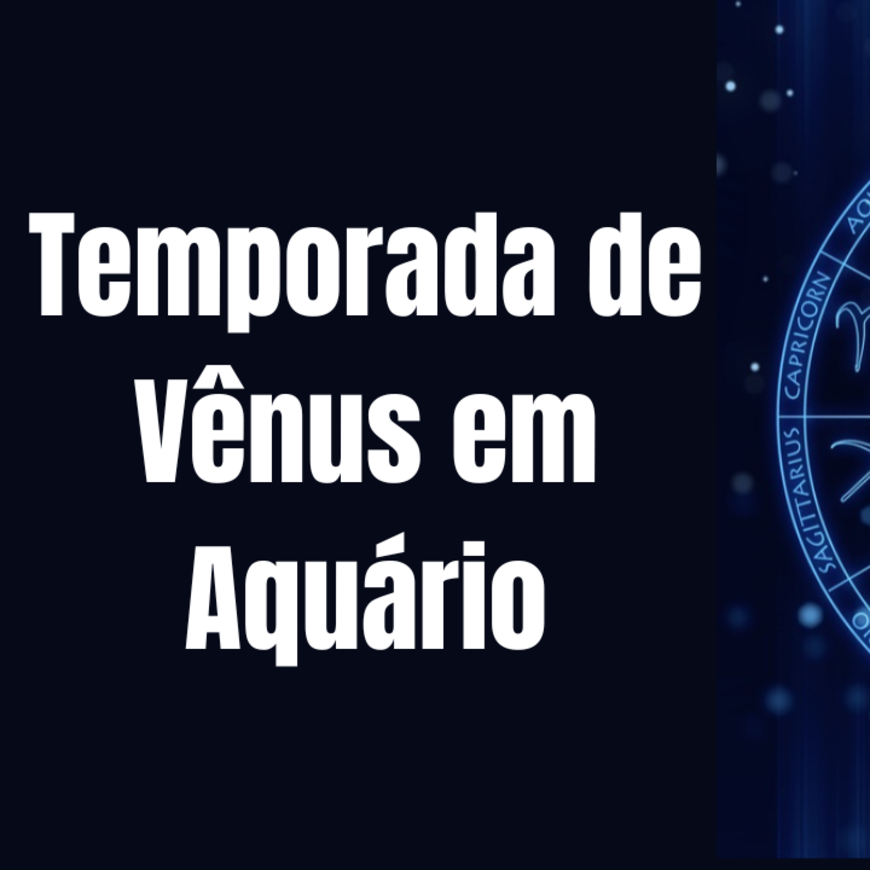 Temporada de Vênus em Aquário episode artwork