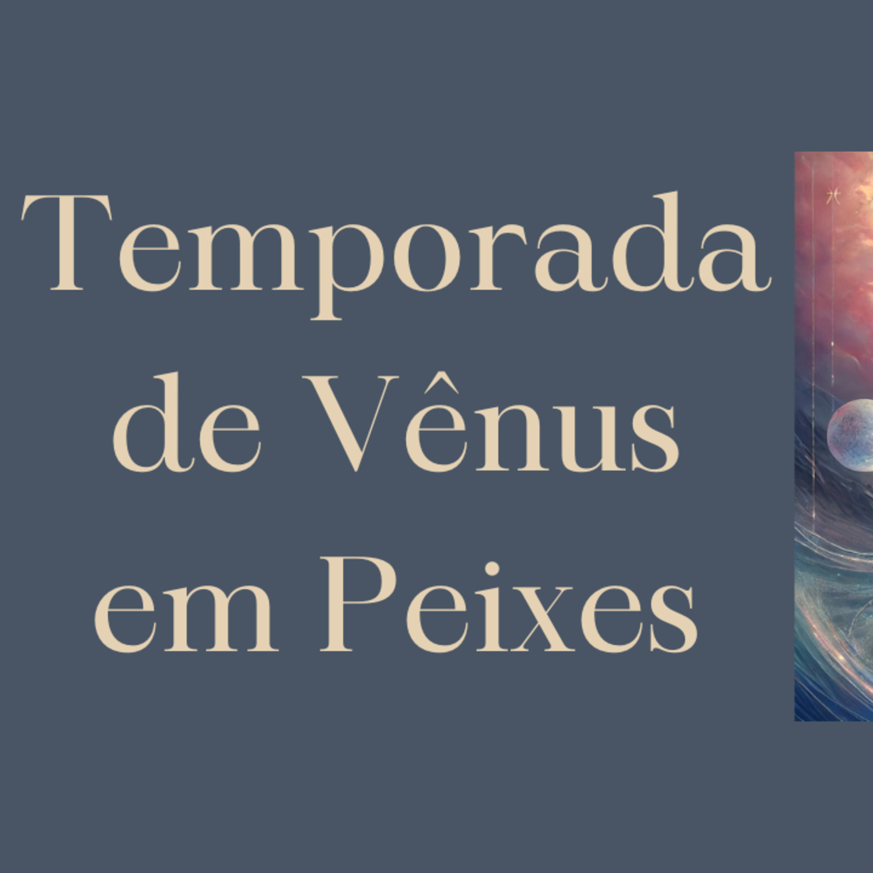 Temporada de Vênus em Peixes episode artwork