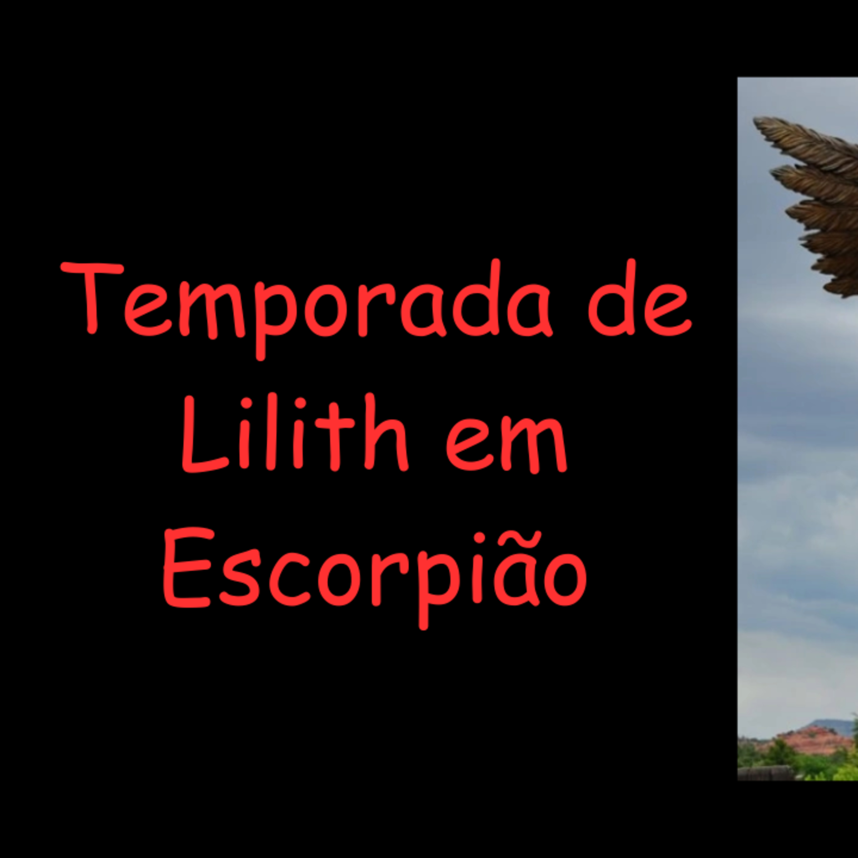 Temporada de Lilith em Escorpião episode artwork