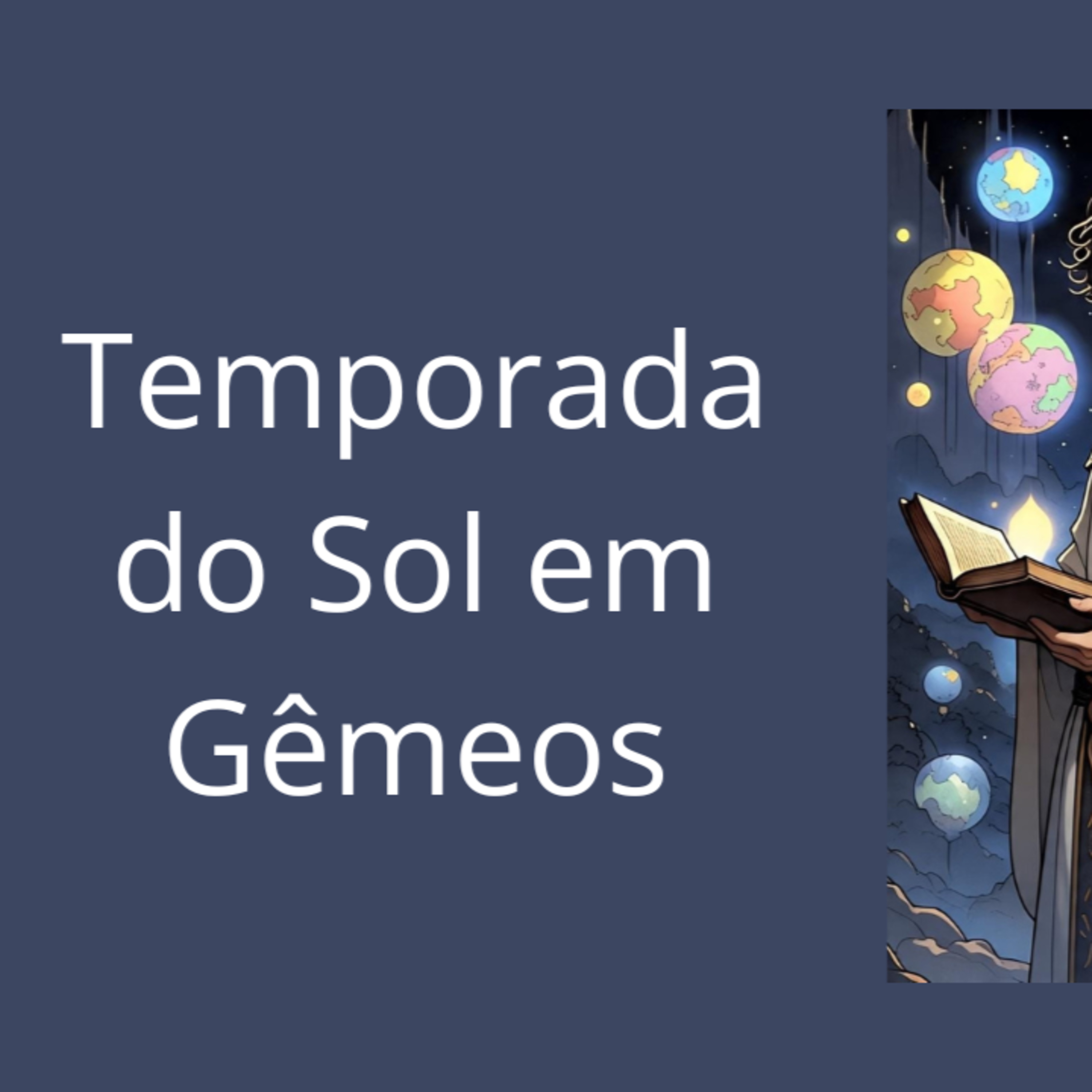 Temporada do Sol em Gêmeos episode artwork