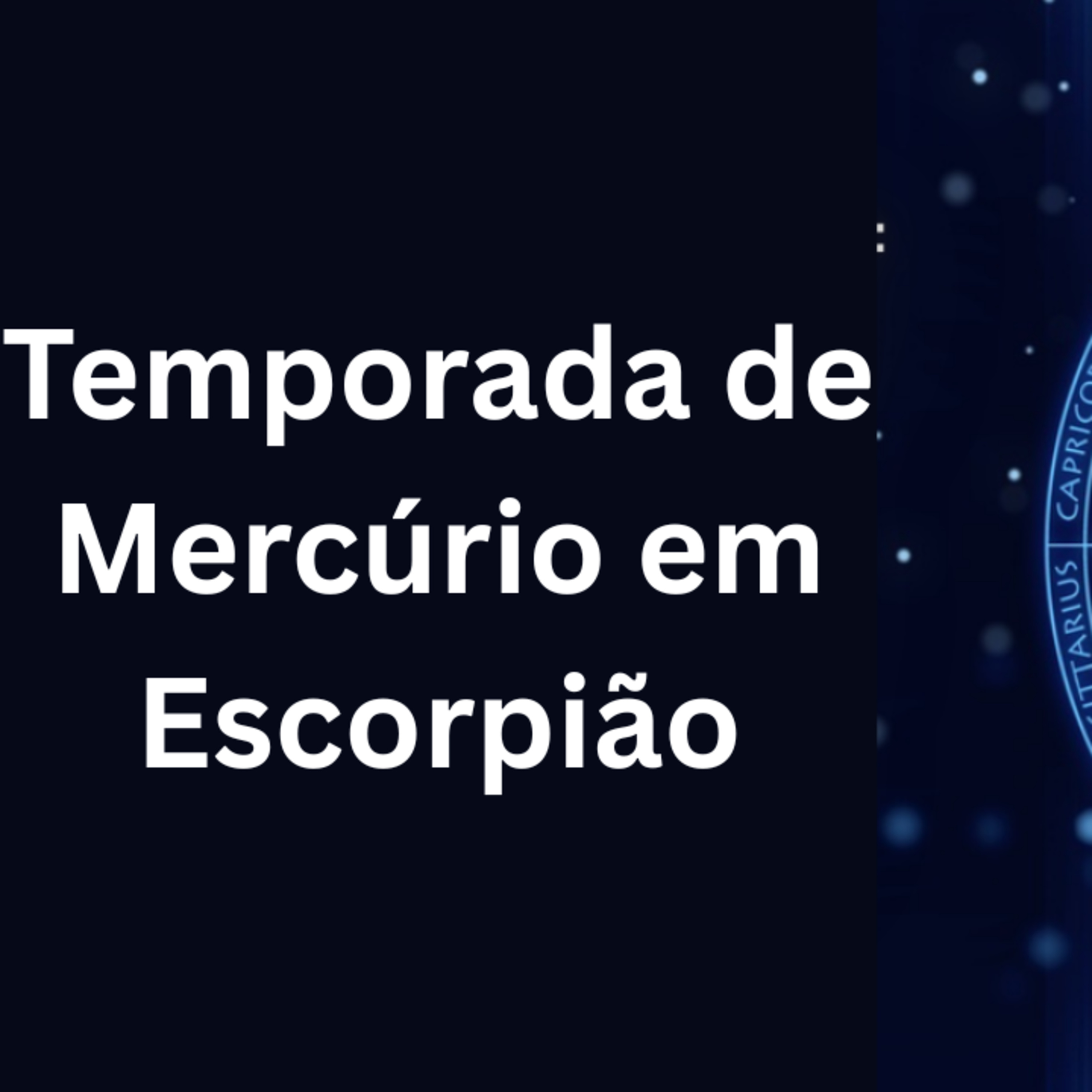 Temporada de Mercúrio em Escorpião episode artwork