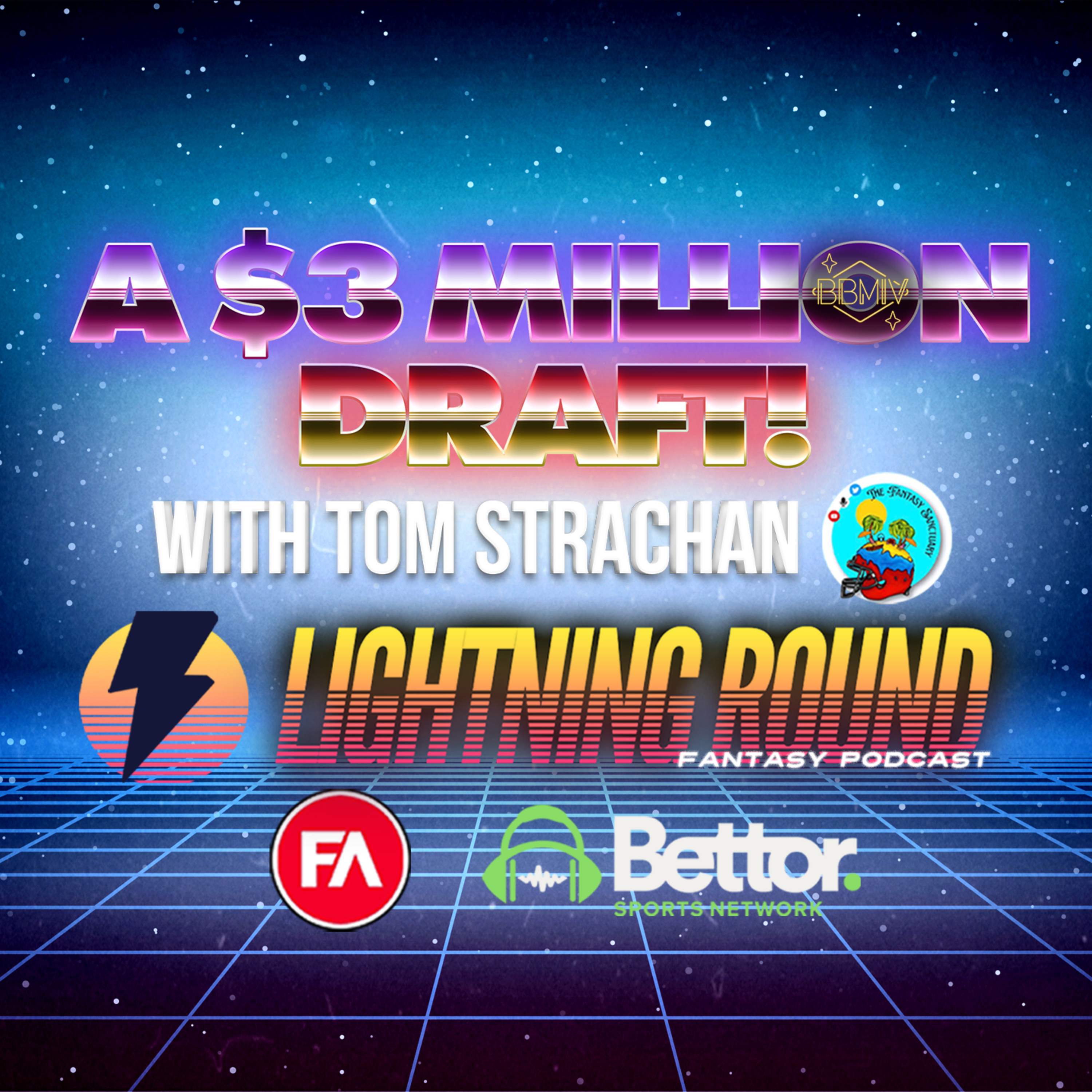 Winning $3M With a Dubious Draft Pick in Best Ball Mania IV 🤖 with Tom Strachan of The Fantasy Sanctuary ⚡ episode artwork