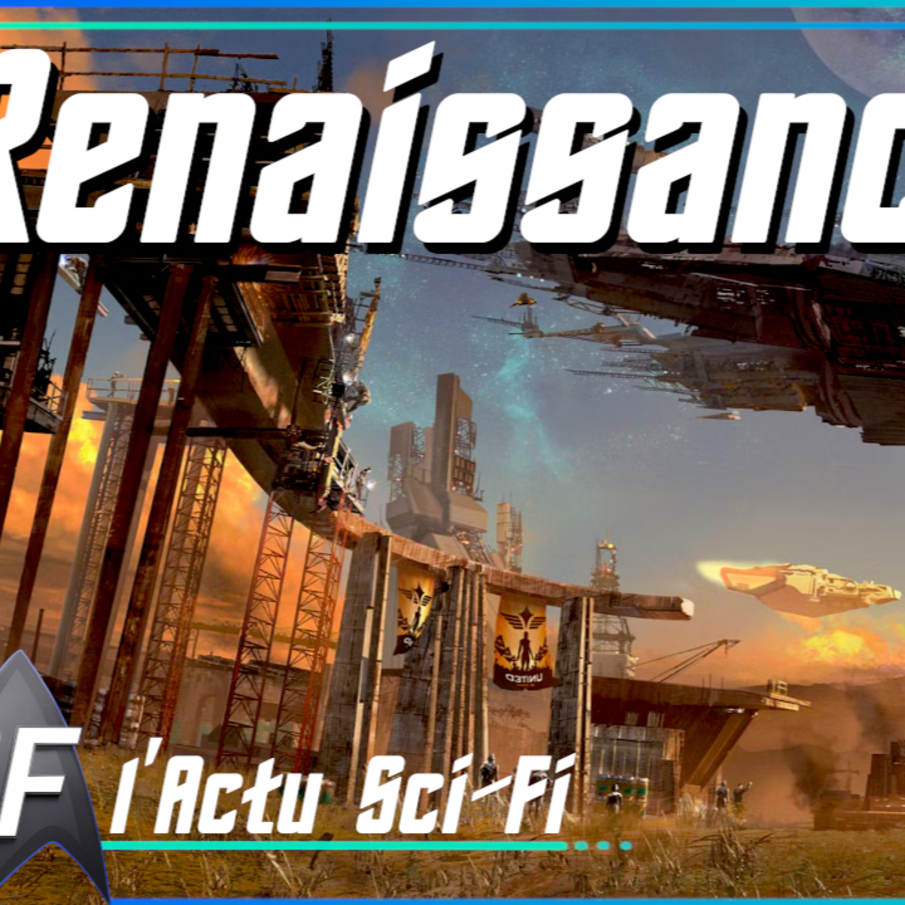 Clap de Fin pour ce Jeu Révolutionnaire ??🔥et l'Actu SF💫Star Citizen, Films, Séries & Jeux - Sem. 30