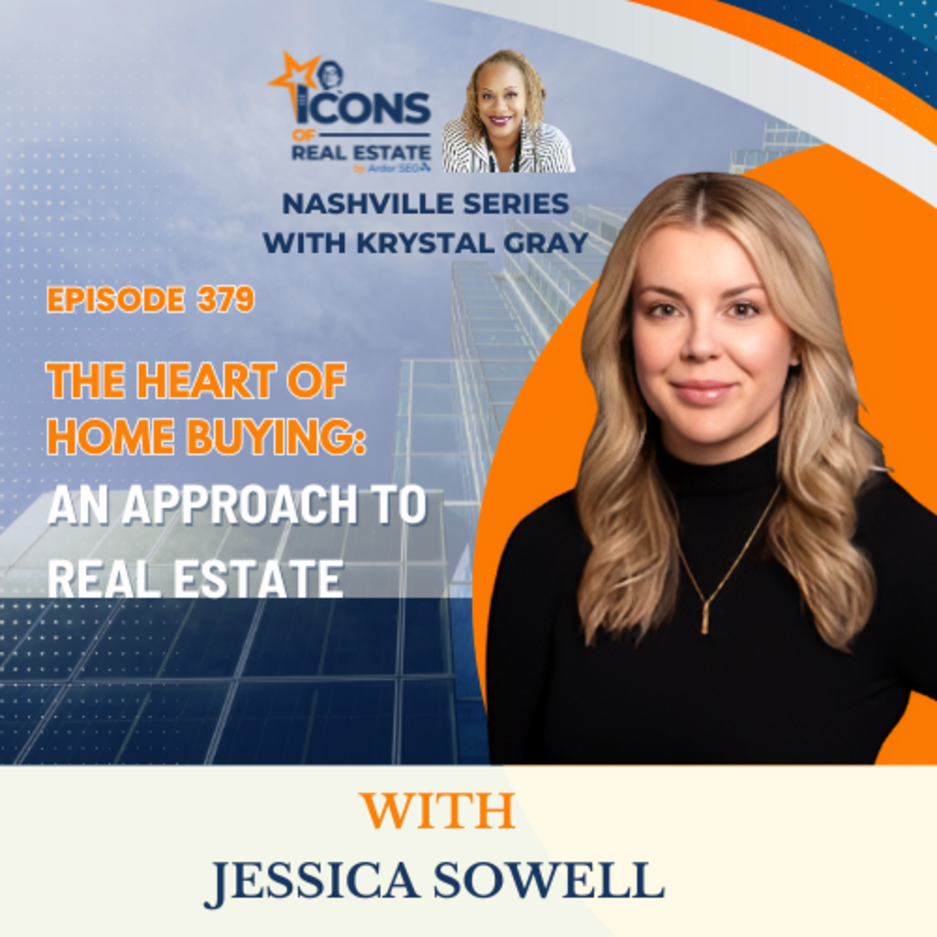 ICONS Nashville Series The Heart of Home Buying: An approach to Real Estate and life - EP 379