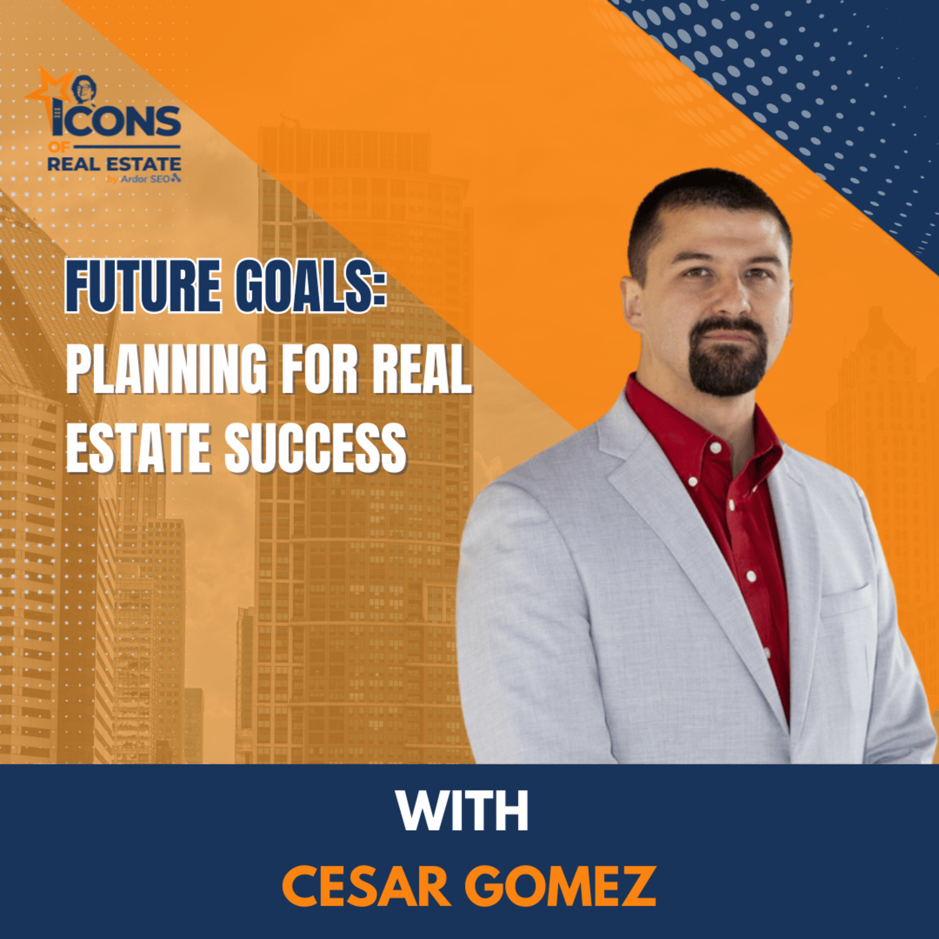 Icons of Real Estate Podcast