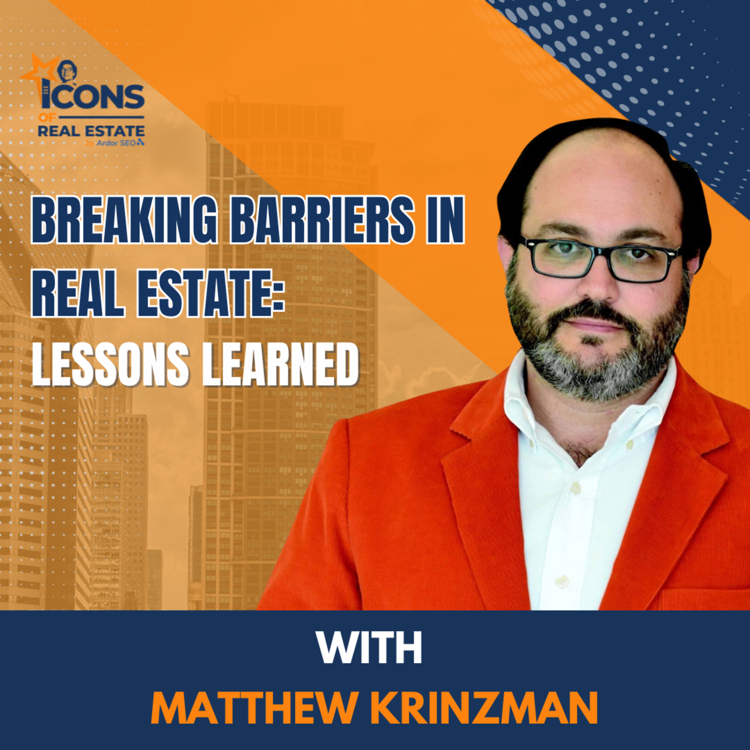 Icons of Real Estate Podcast