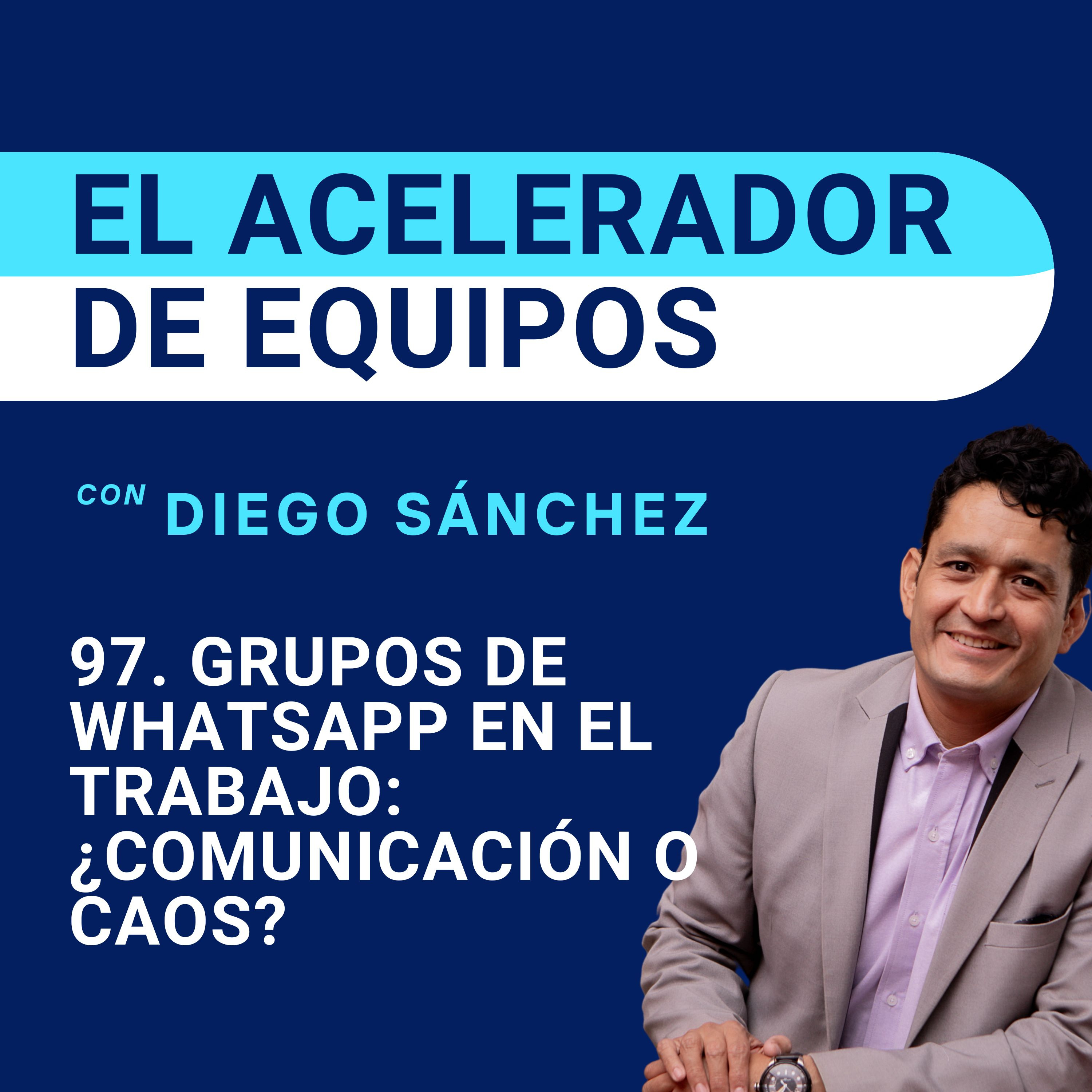 97 Grupos de Whatsapp en el trabajo: ¿Comunicación o Caos?