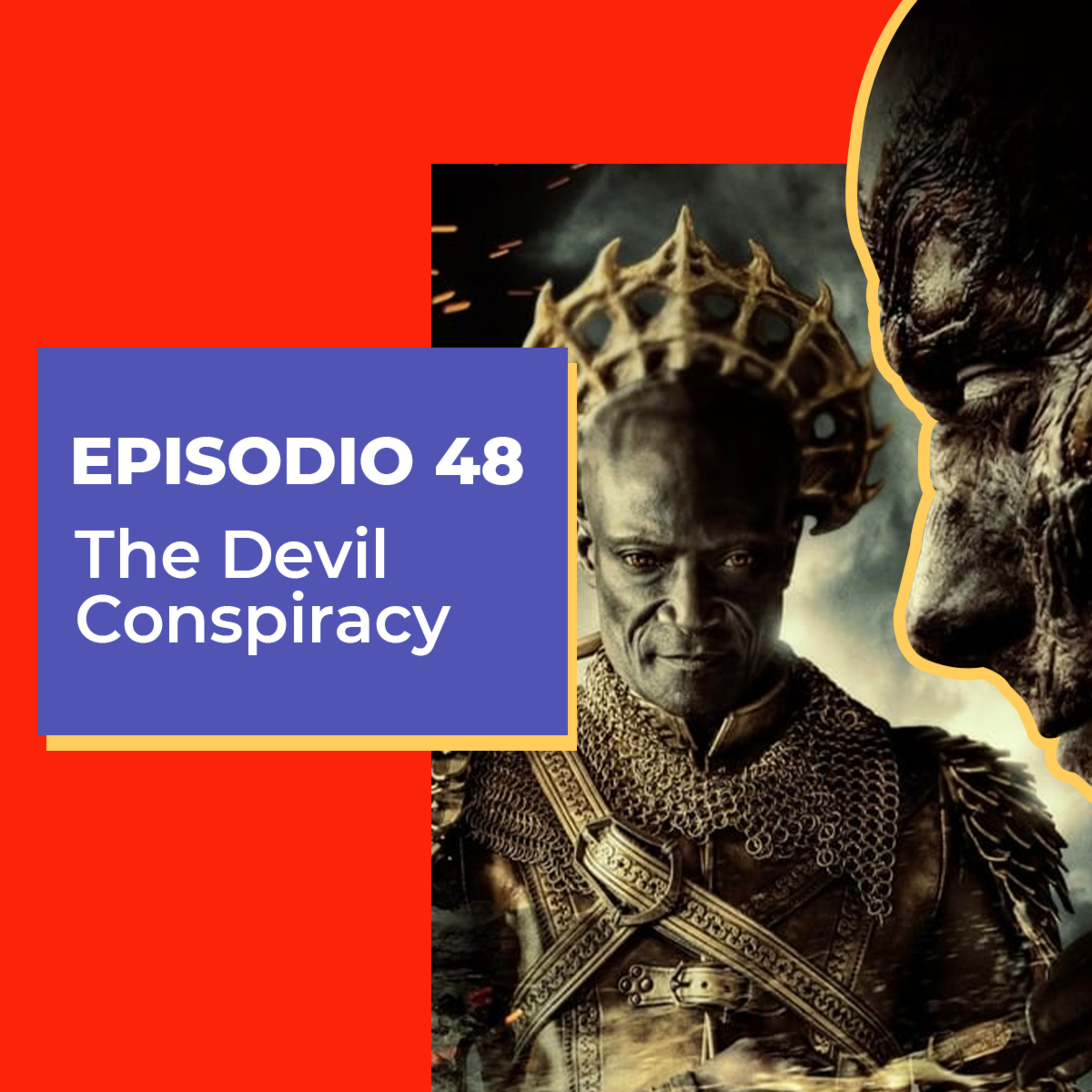 E48 - The Devil Conspiracy  episode artwork