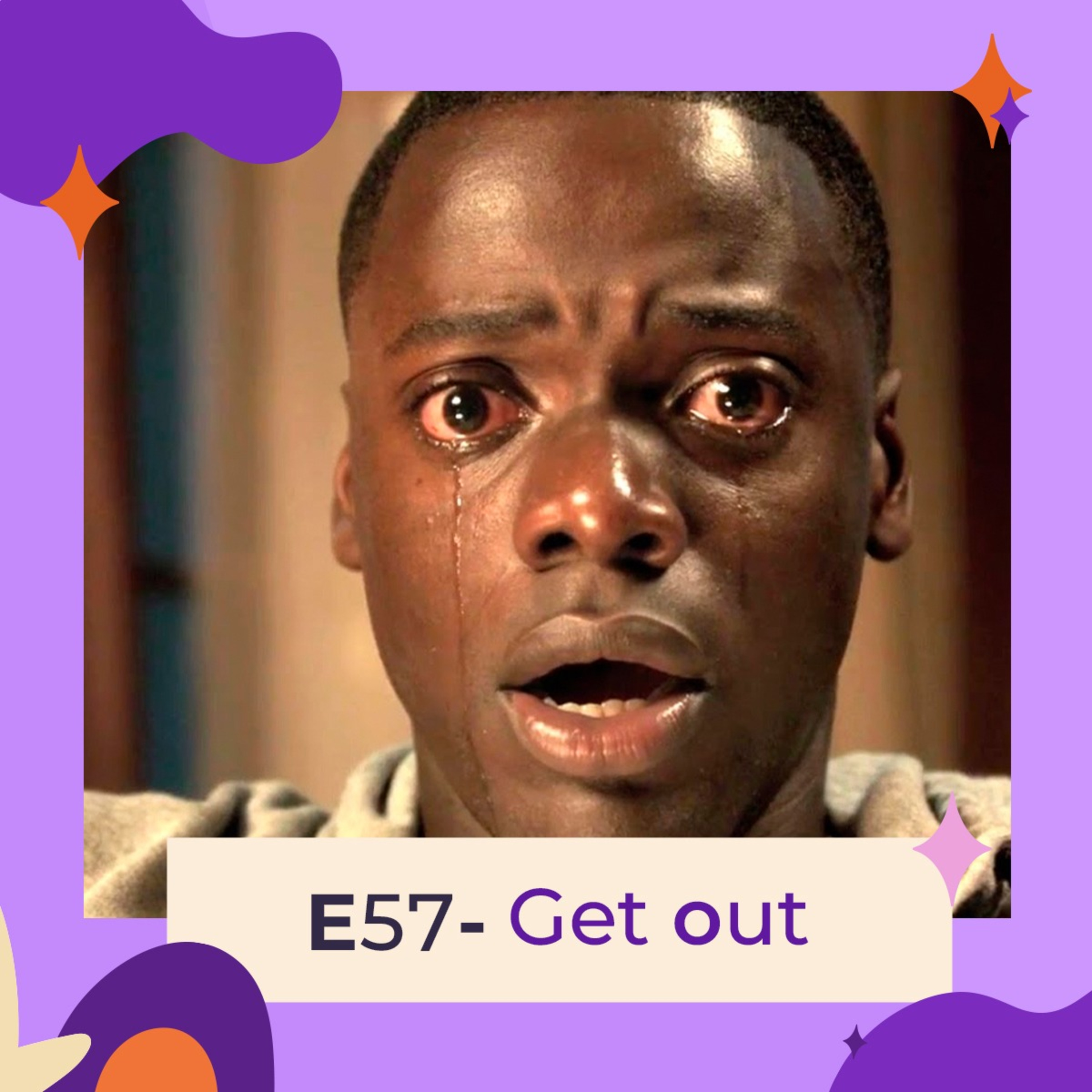 E57 - Get Out episode artwork