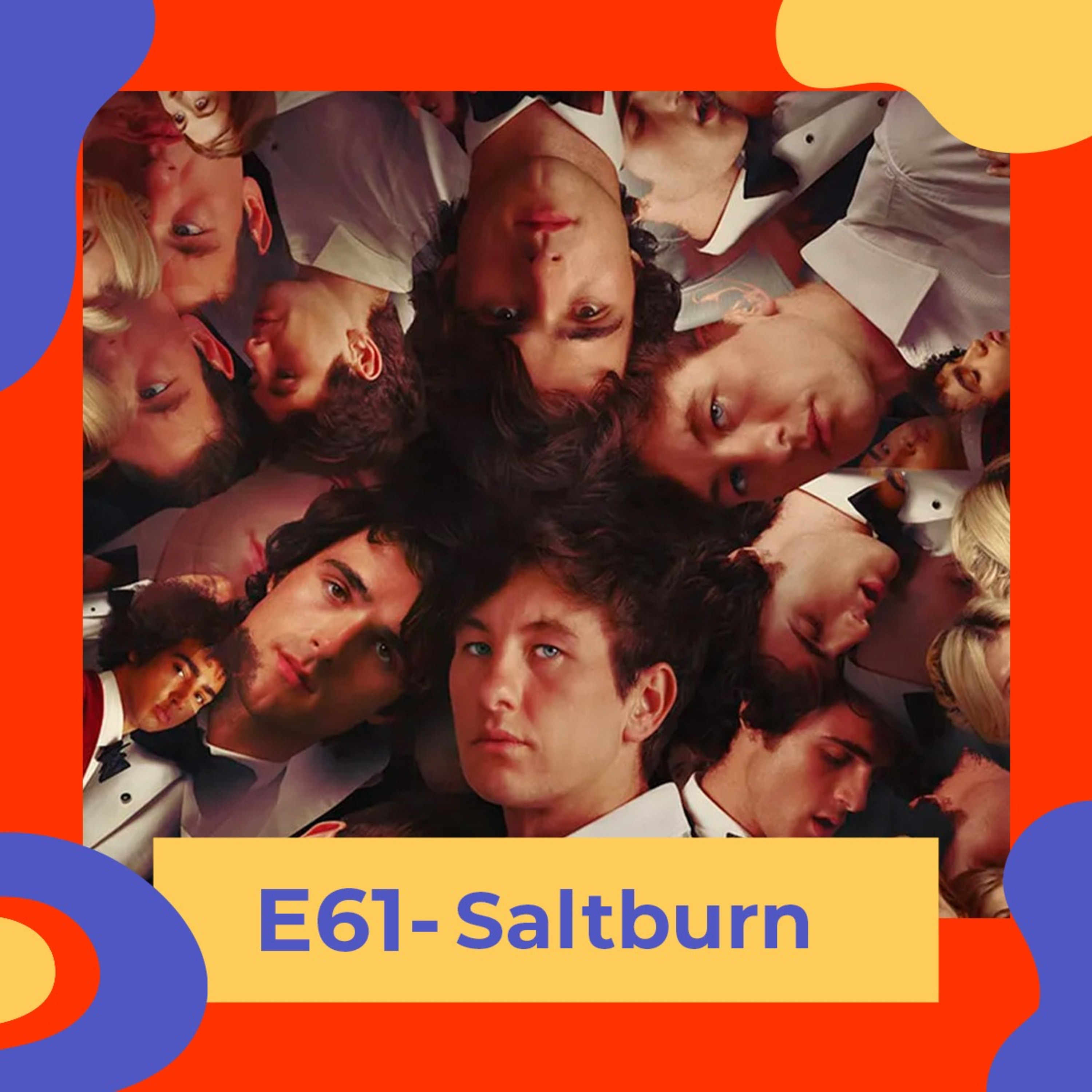 E61 - Saltburn  episode artwork