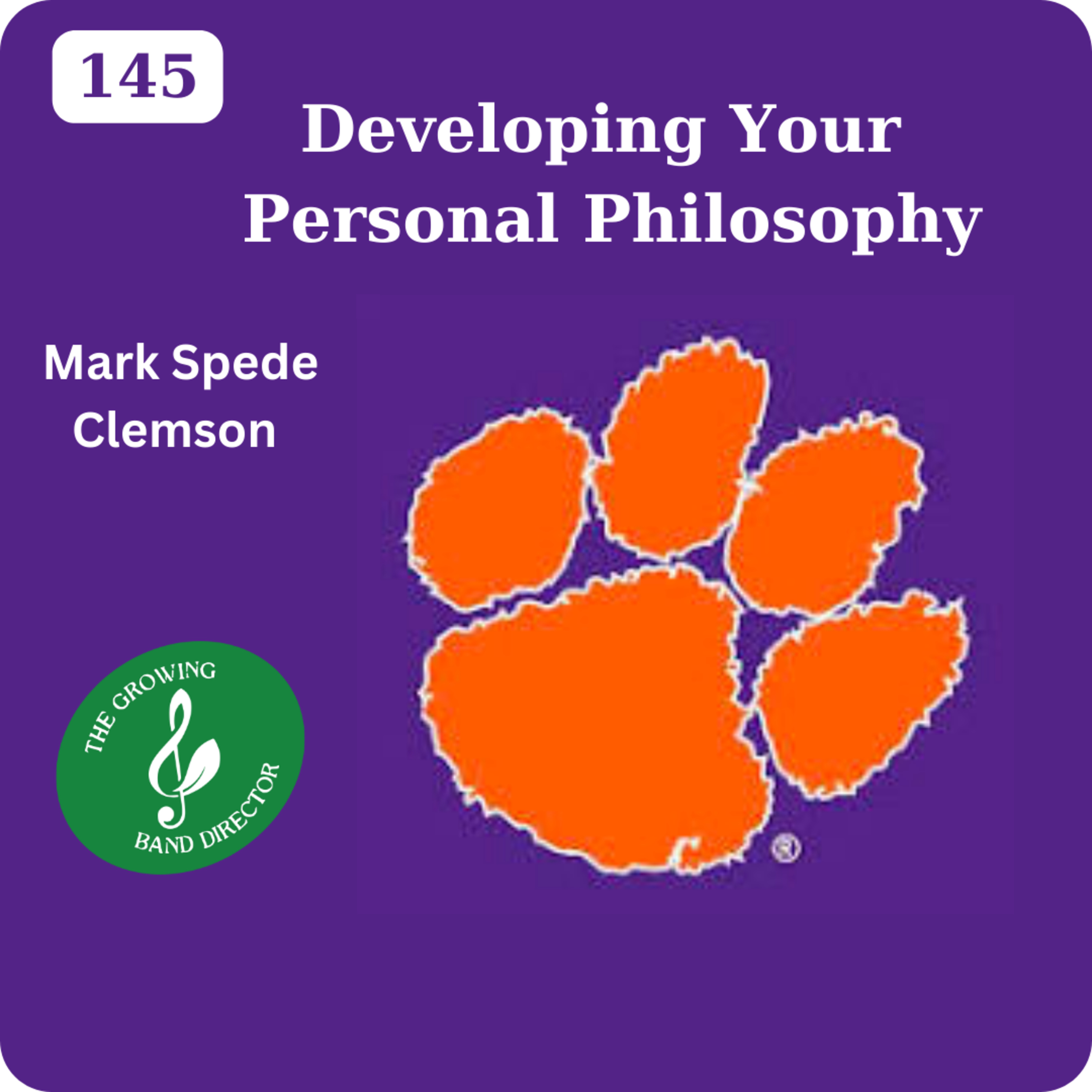 145 Mark Spede on Developing Your Philiosophy, Crafting Culture, and Conducting episode artwork