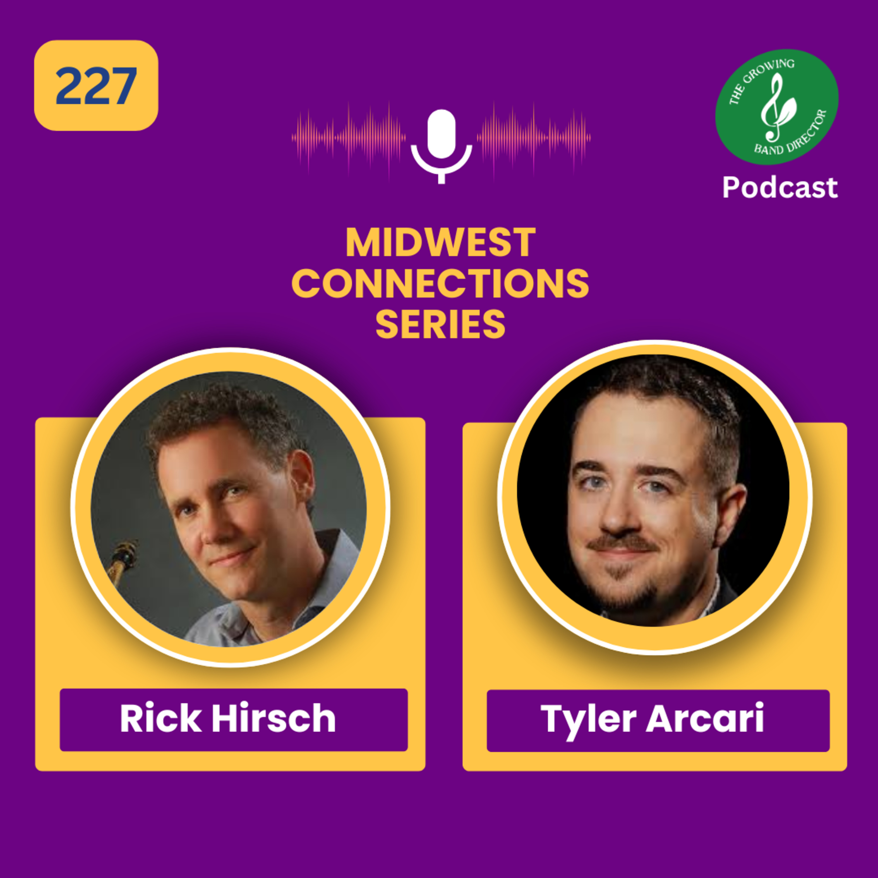 227 Better by Sight and Saxophone Pedagogy with Rick Hirsch and Tyler Arcari episode artwork