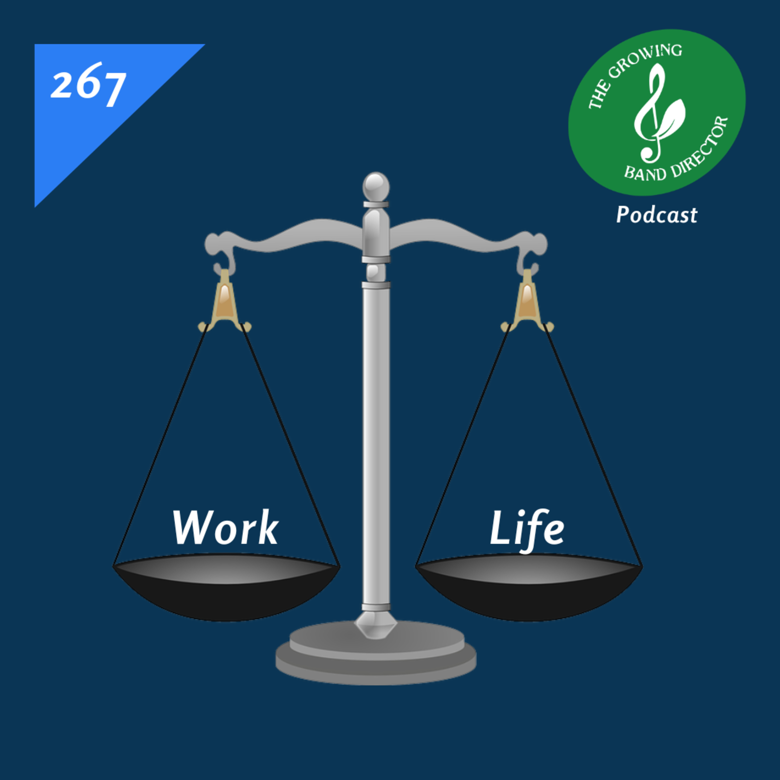 267 Work-Life Balance, Jazz Drums for Band Directors and Musical Entrepreneurship with Chris Marro episode artwork