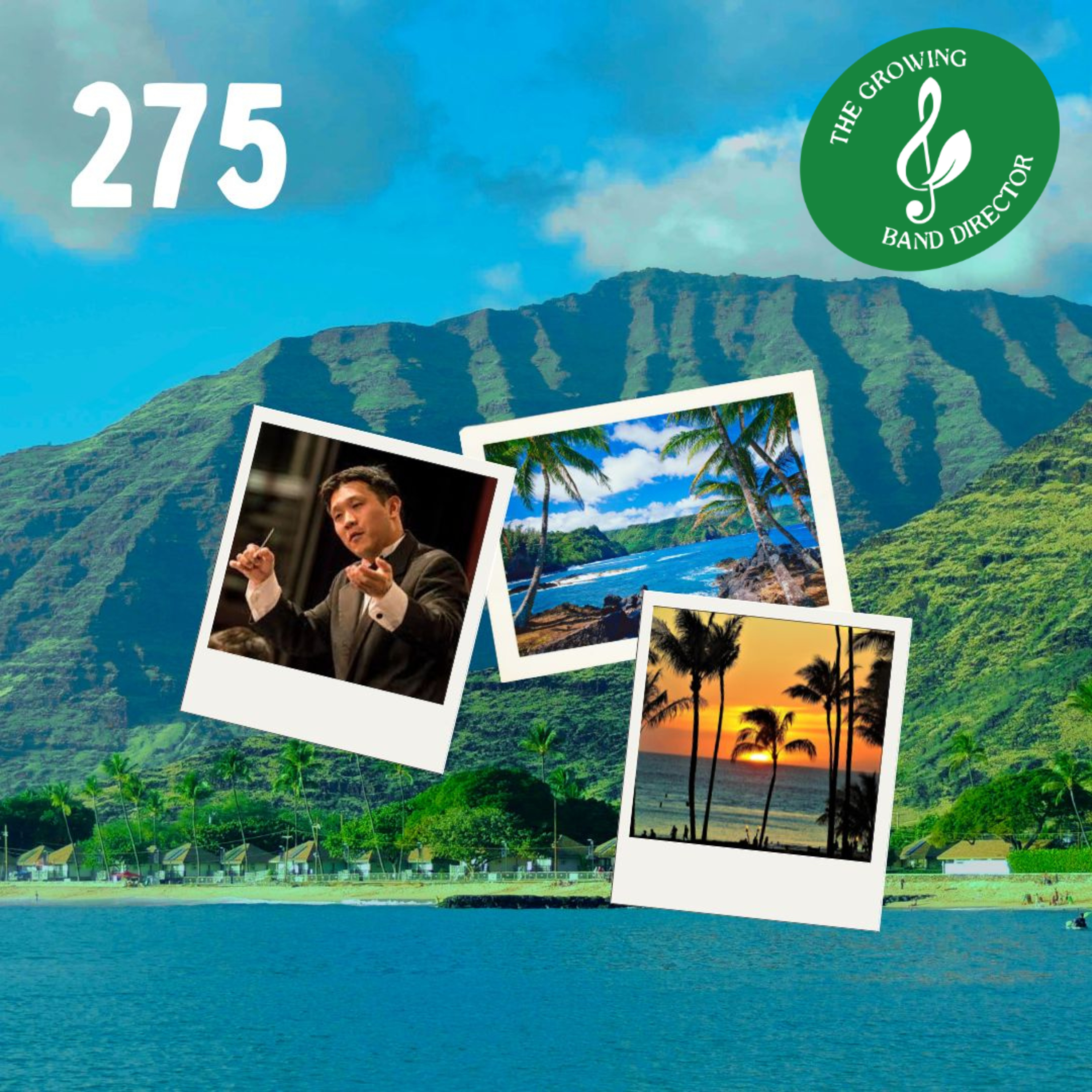 275 Melodies From the Pacific - Teaching Band in Hawaii with Chadwick Kamei episode artwork