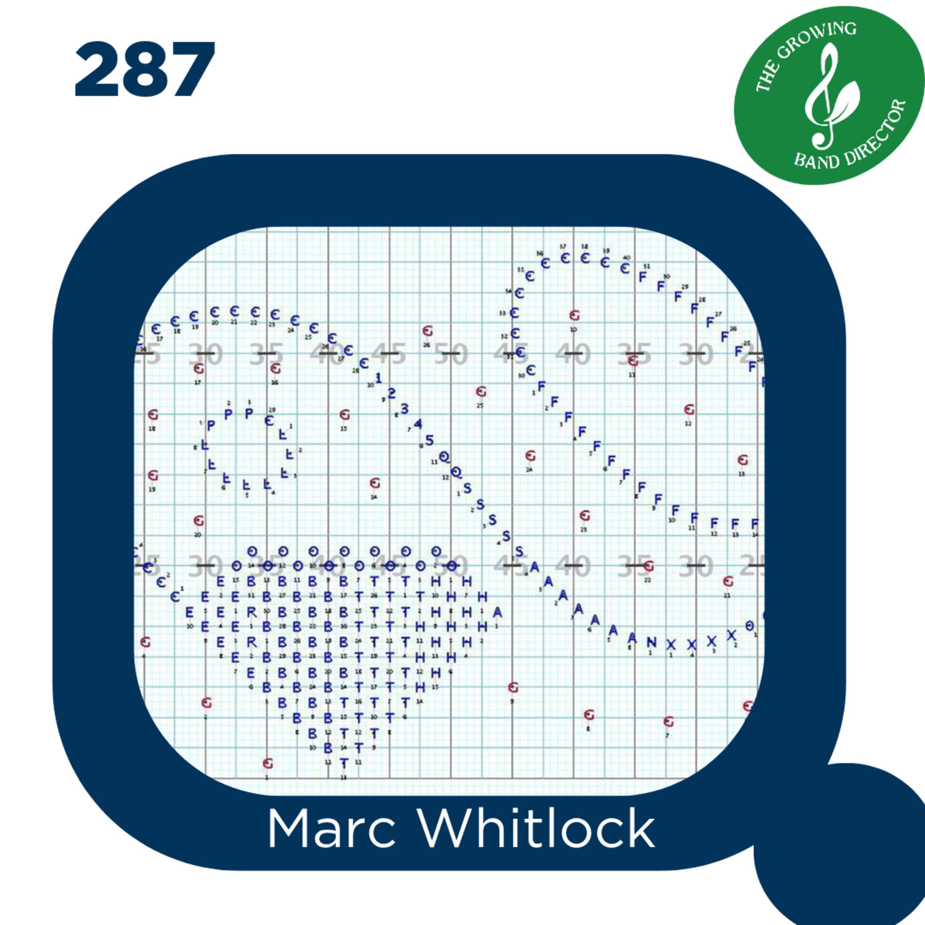 287 How To Craft Emotional Impact For Your Marching Band Show episode artwork