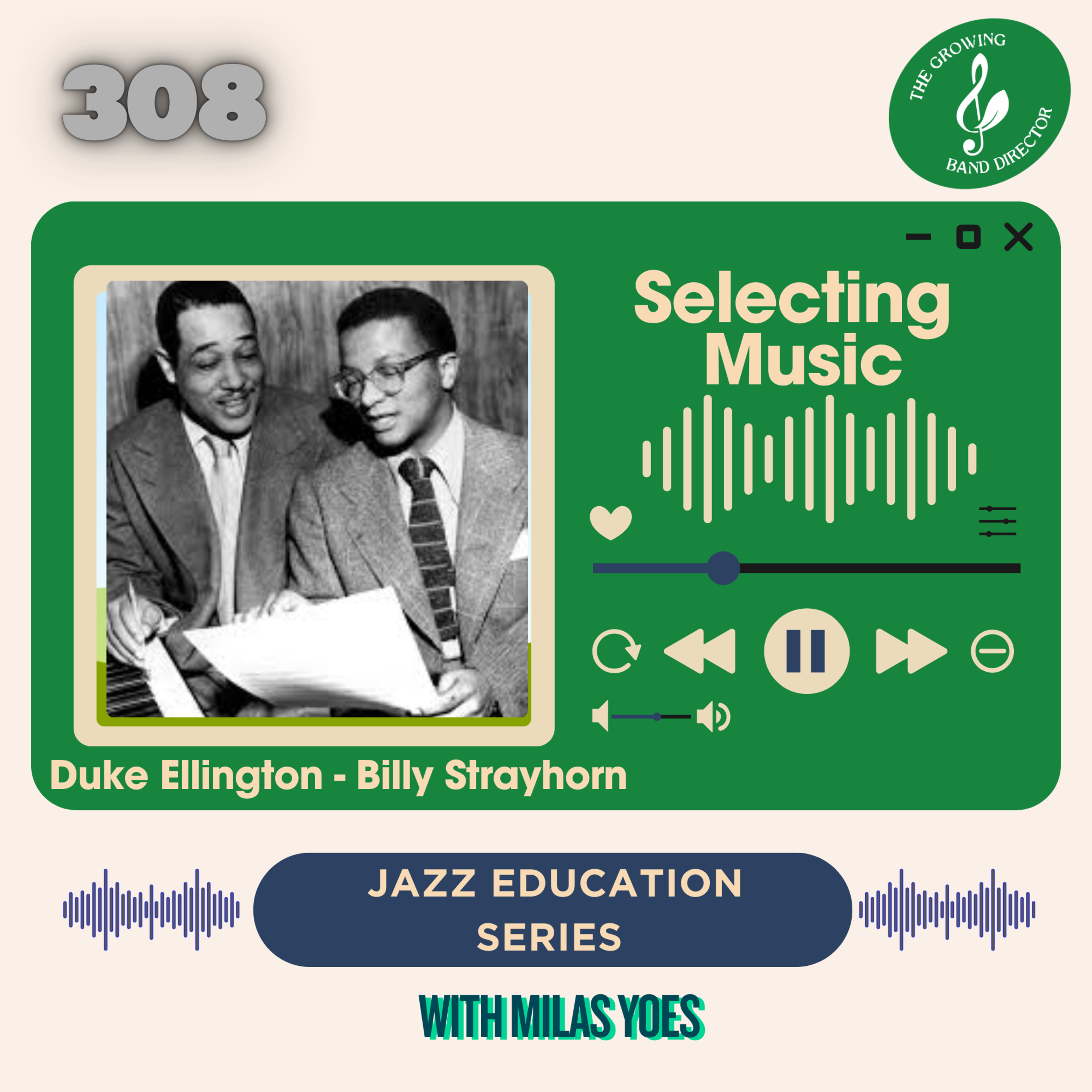 308 Music Selection - Jazz Education Series with Milas Yoes episode artwork