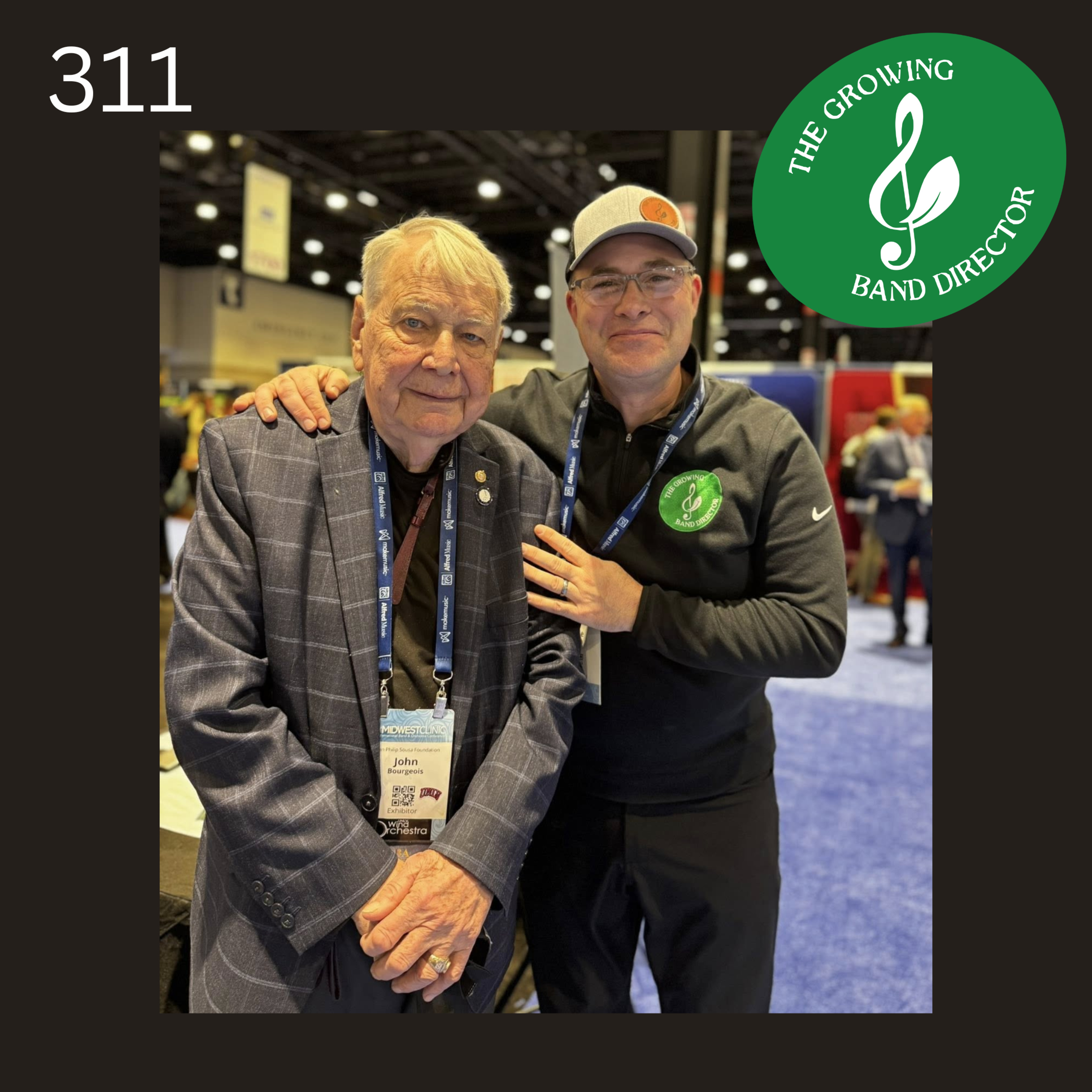 311 - Midwest Clinic Day Three - Colonel John Bourgeois episode artwork