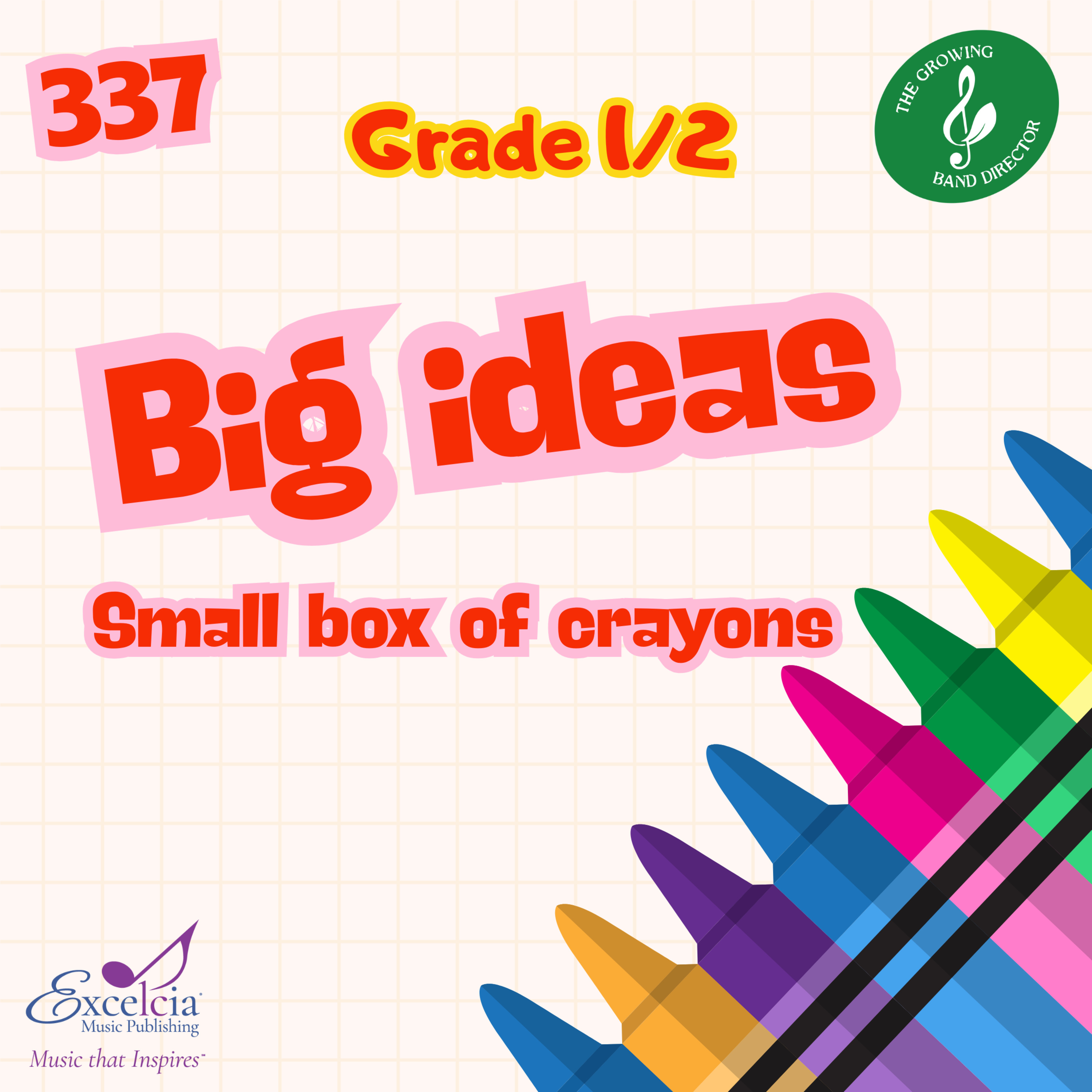 337 Grade 1/2 - Big Ideas, Small Box of Crayons with Timothy Loest episode artwork