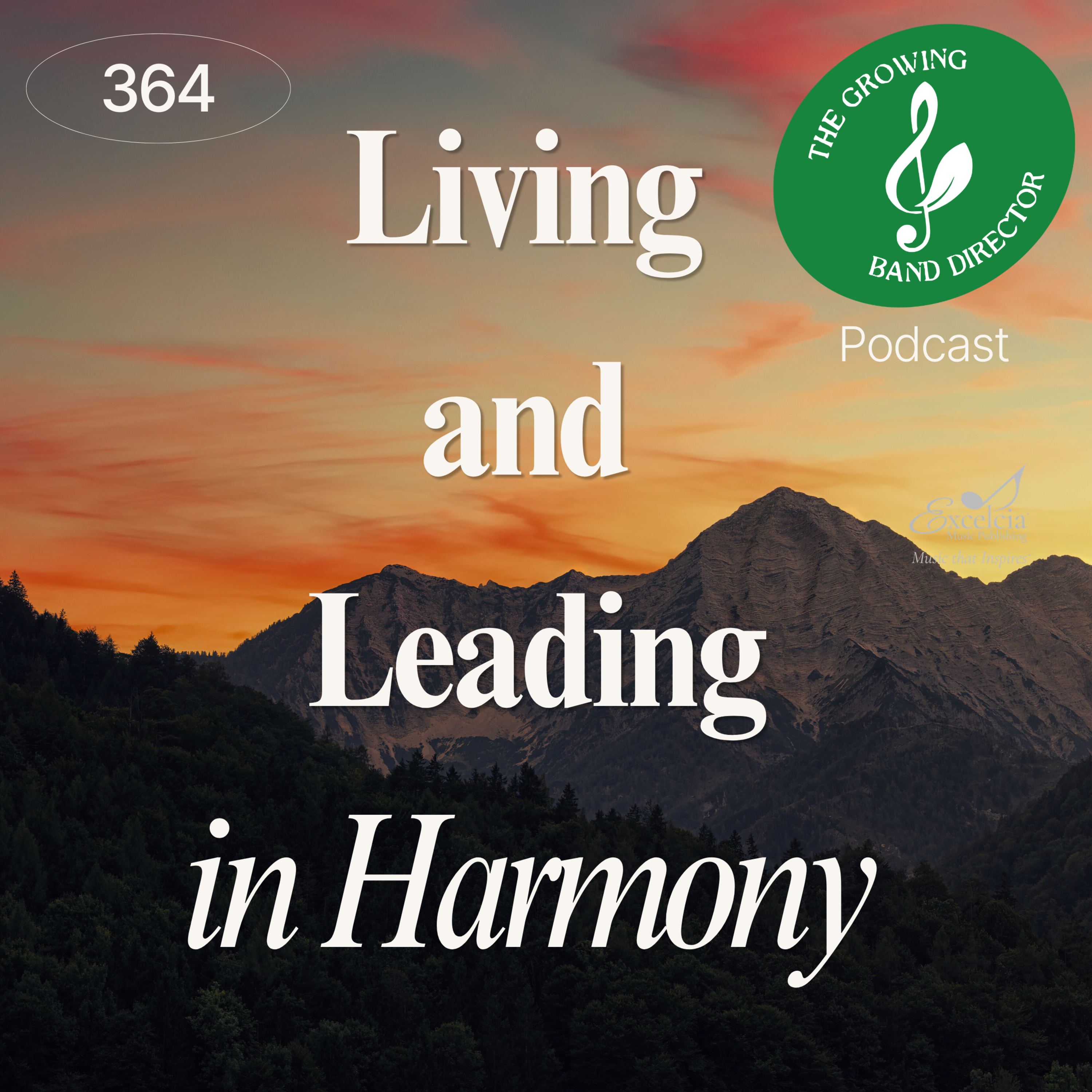 364 Living and Leading in Harmony with Matthew Arau episode artwork