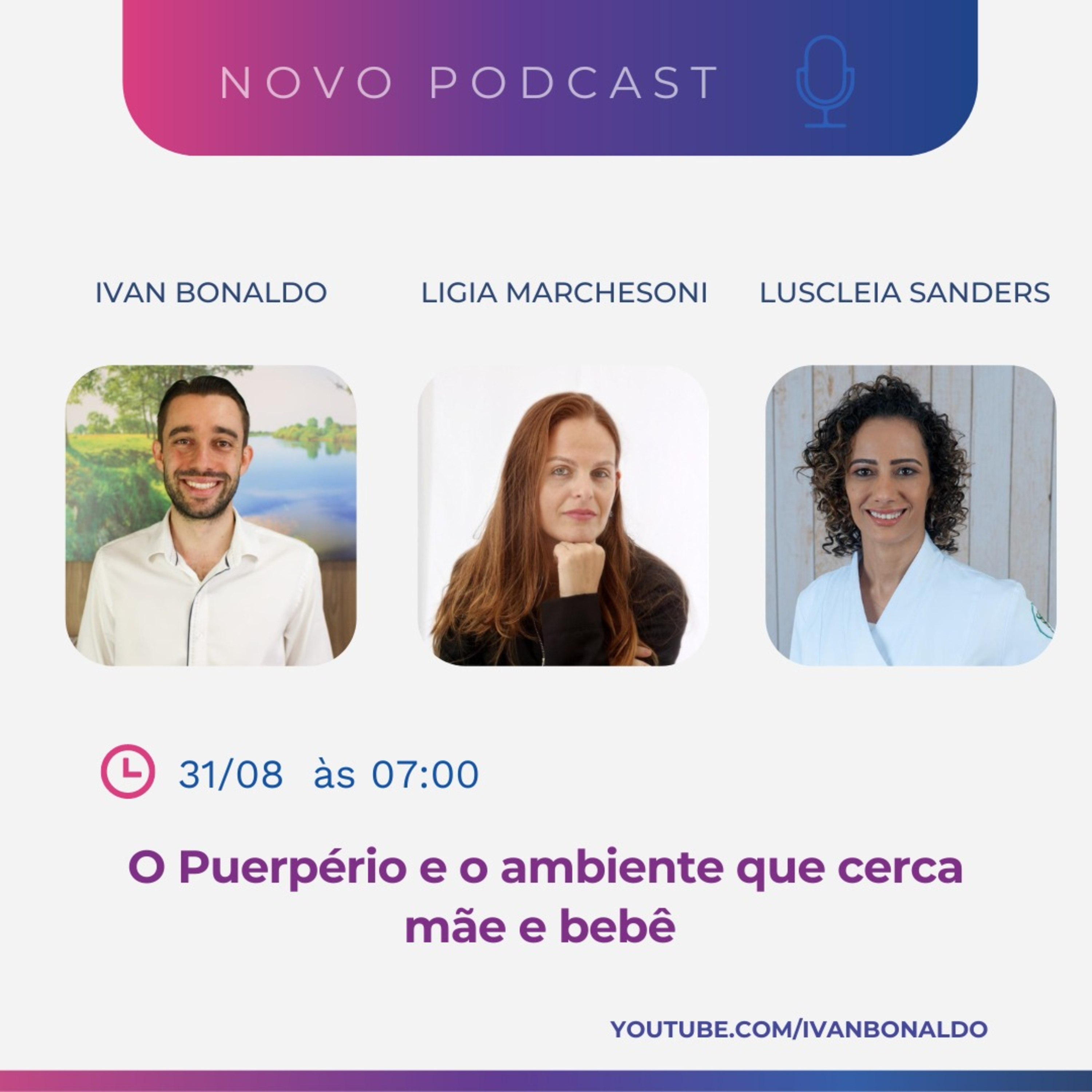 O Puerpério e o ambiente que cerca mãe e bebê | Ivan Bonaldo EP 182 episode artwork