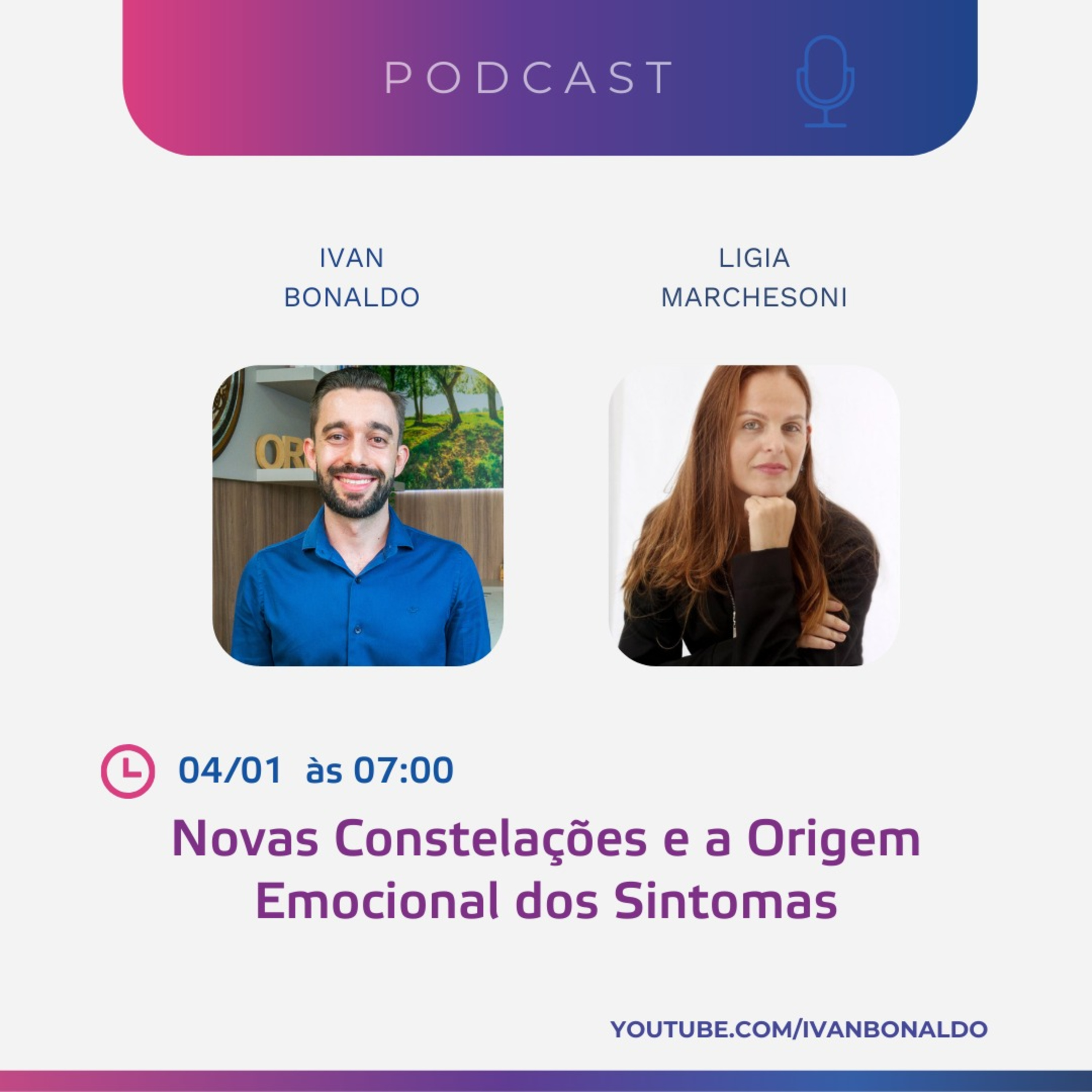 Novas Constelações e a Origem Emocional dos Sintomas | Ivan Bonaldo EP 198 episode artwork