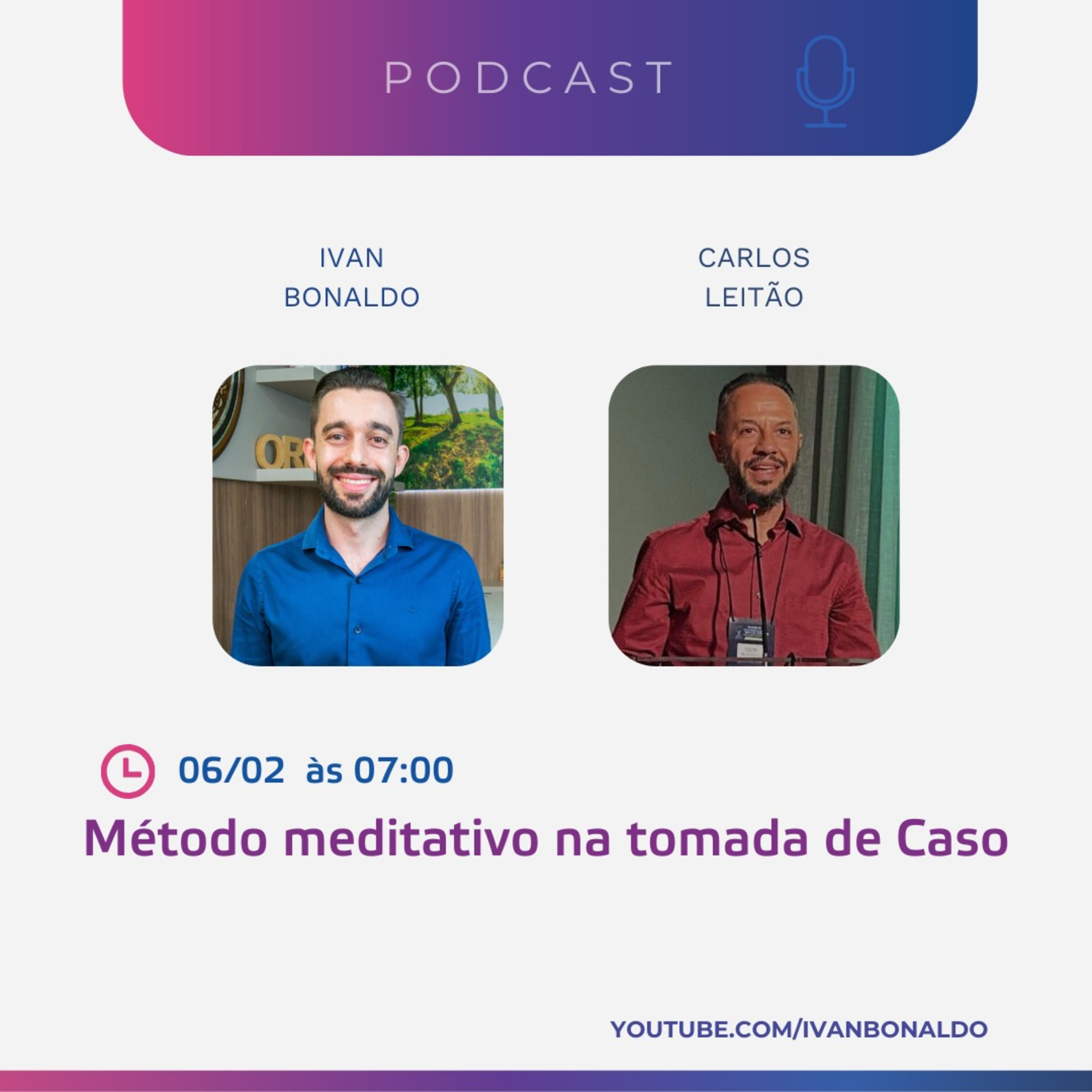 Método meditativo na tomada de Caso | Ivan Bonaldo EP 203 episode artwork