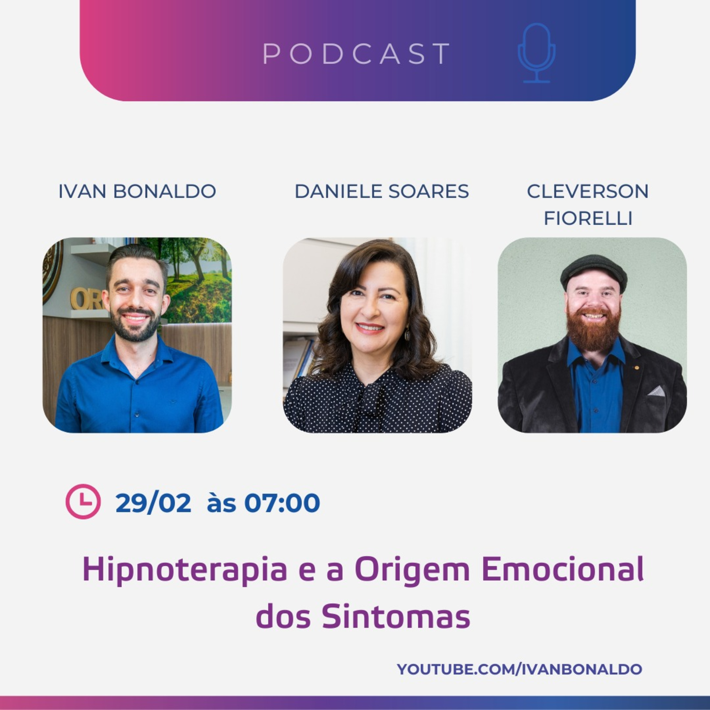 Hipnoterapia e a Origem Emocional dos Sintomas | Ivan Bonaldo EP 207 episode artwork