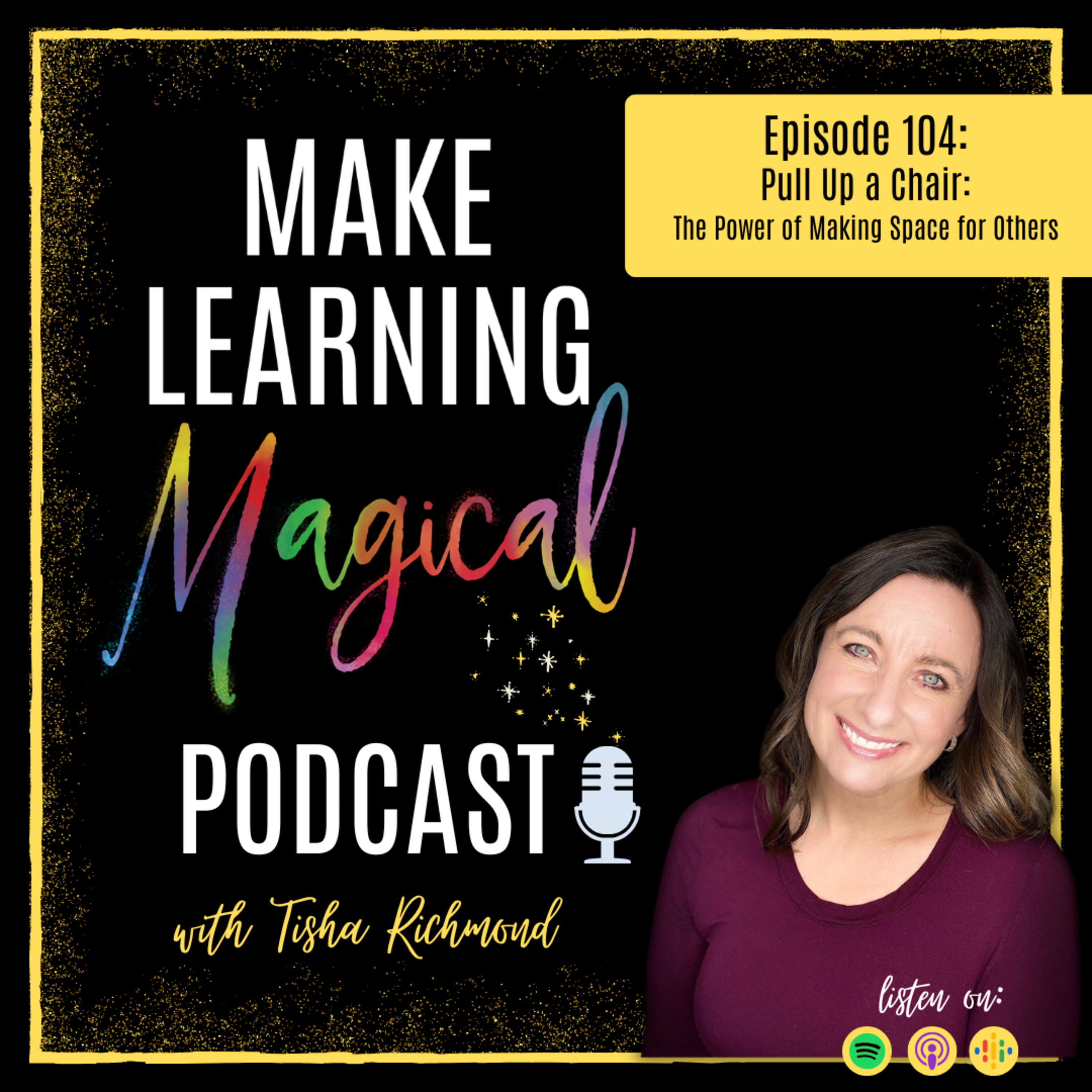 Pull Up a Chair: The Power of Making Space for Others episode artwork