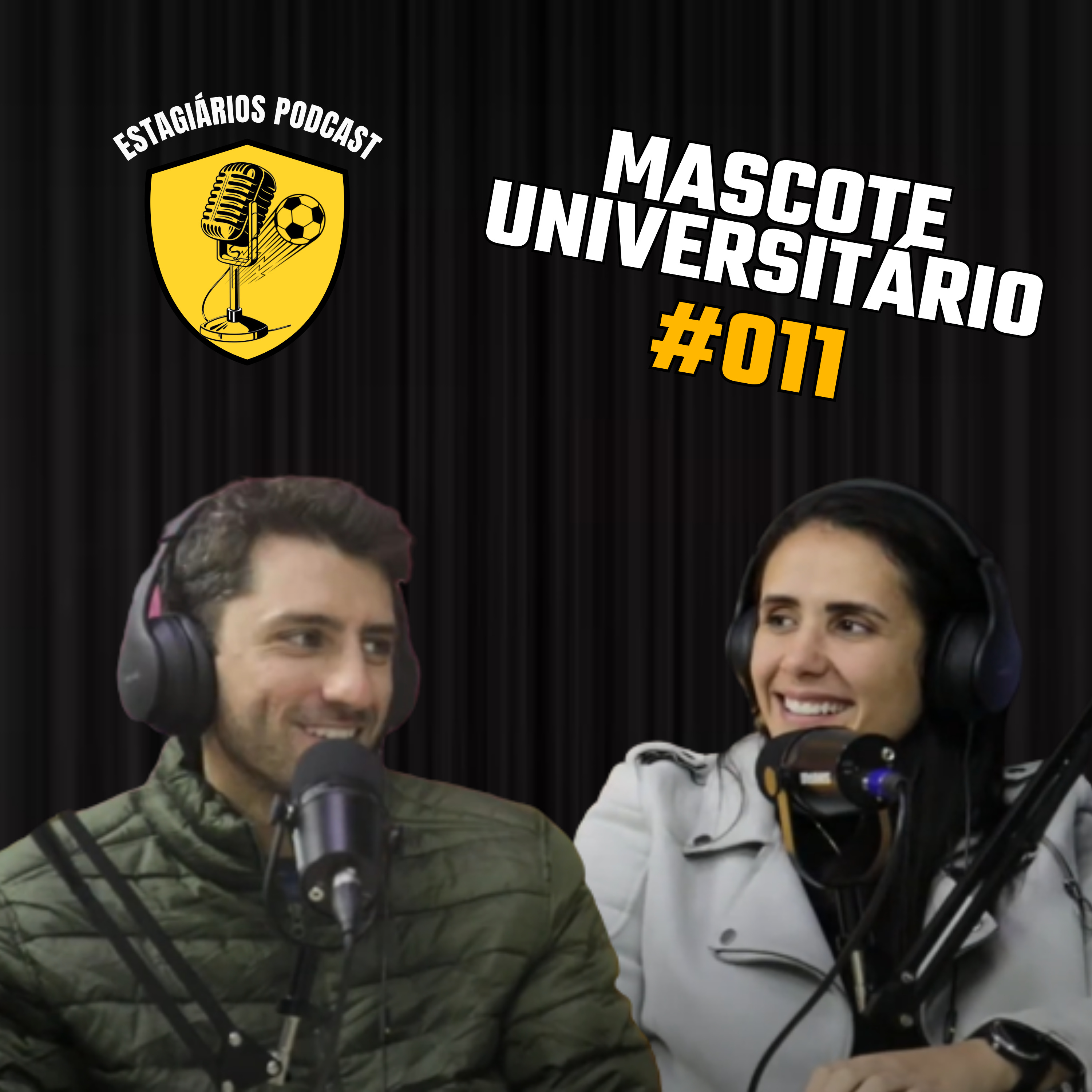 MASCOTE UNIVERSITÁRIO | ESTAGIÁRIOS PODCAST