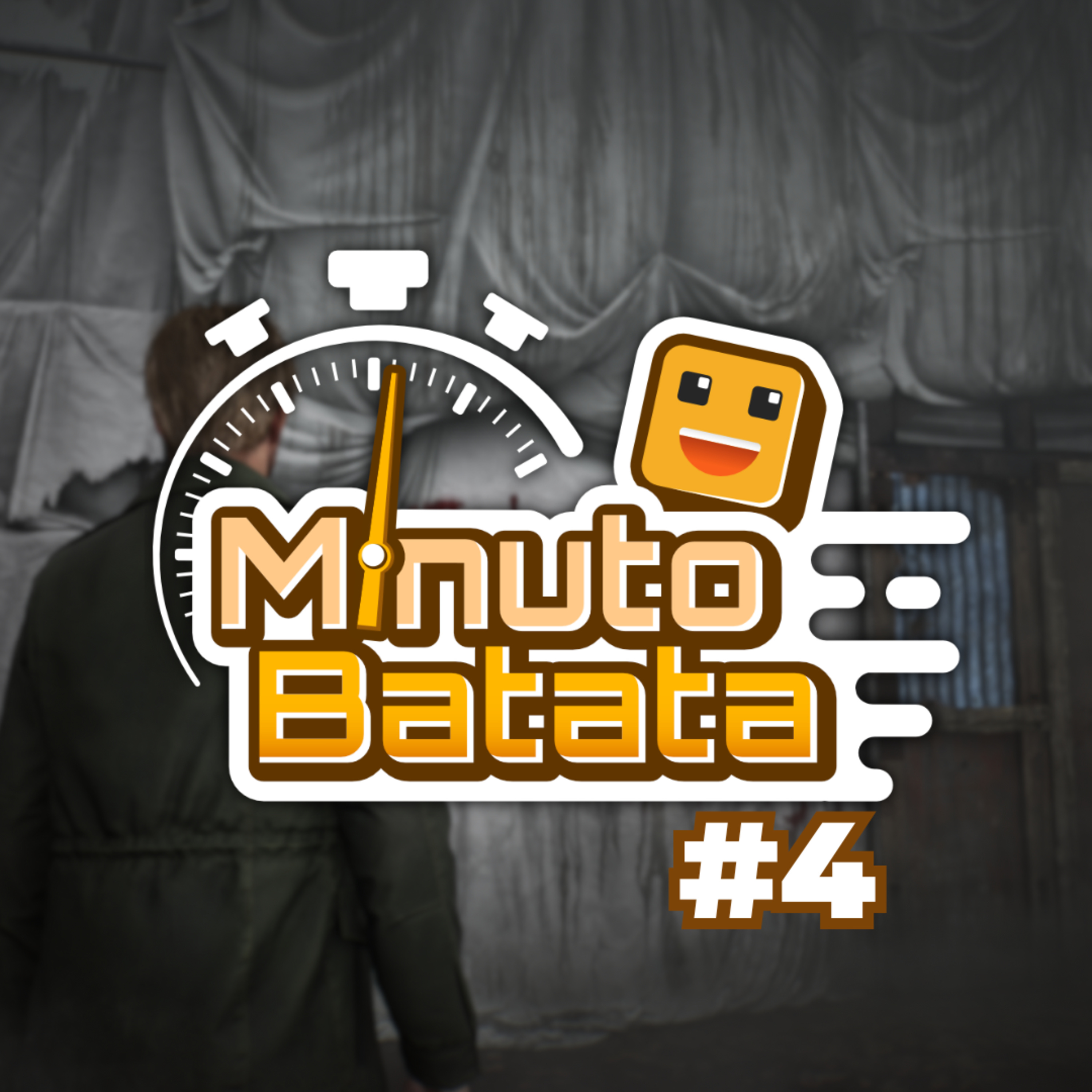 Minuto Batata #4 | Sillent Hill 2 Remake episode artwork