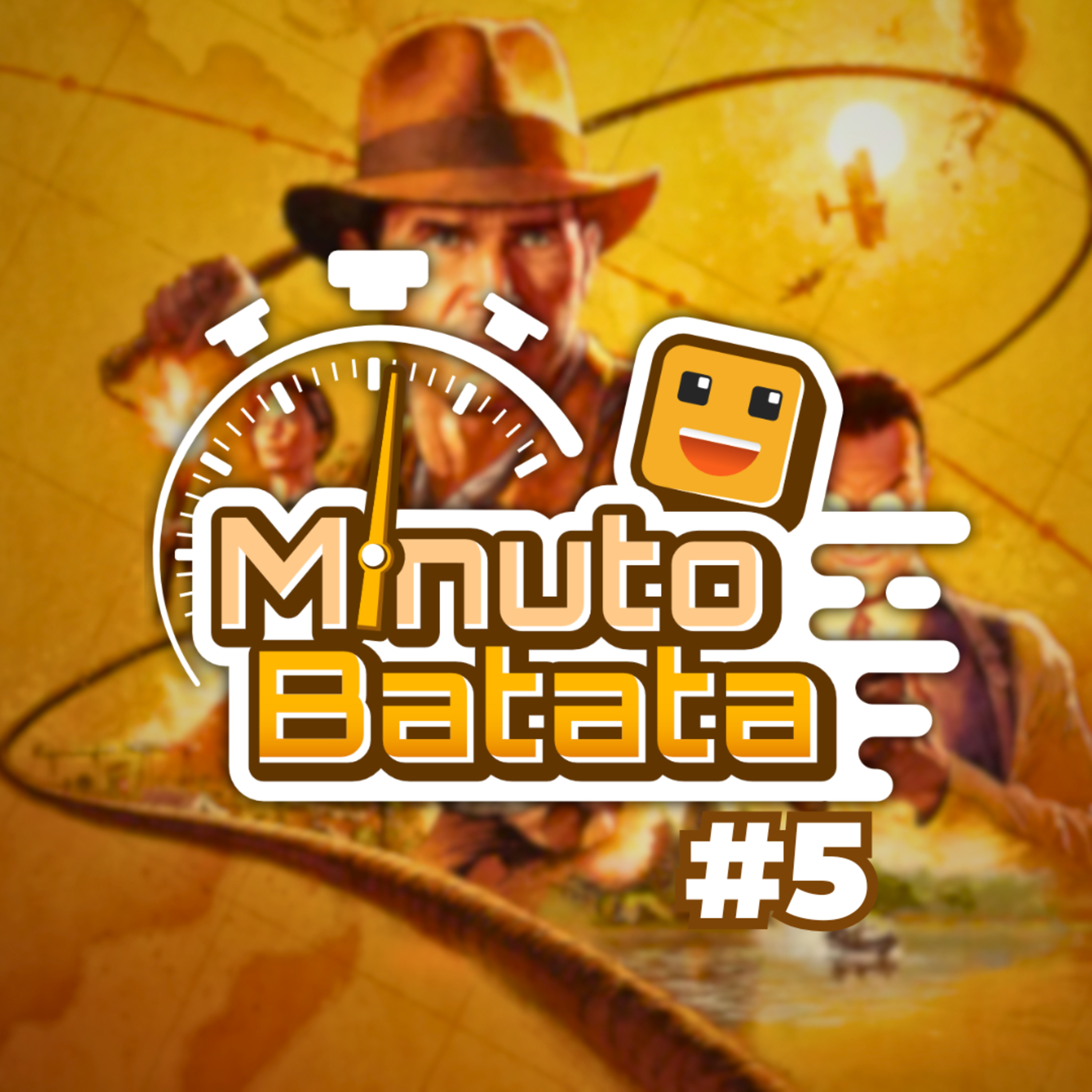 Minuto Batata #5 | Indiana Jones and the Great Circle episode artwork