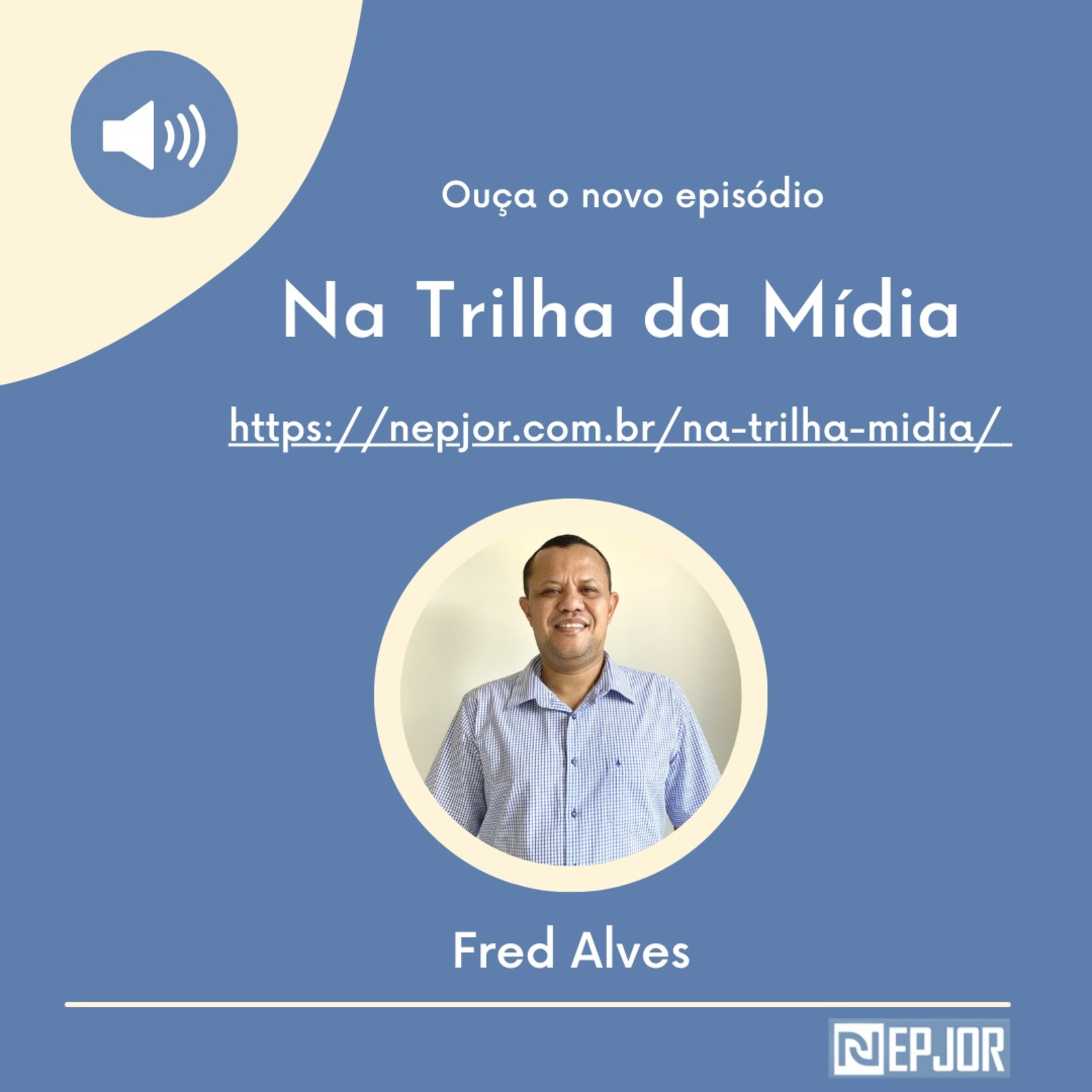NA TRILHA DA MÍDIA