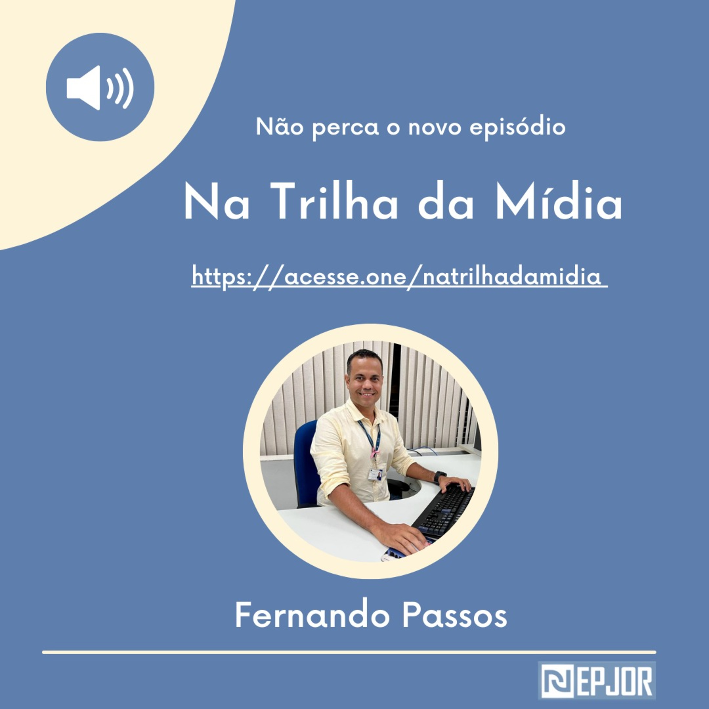 NA TRILHA DA MÍDIA
