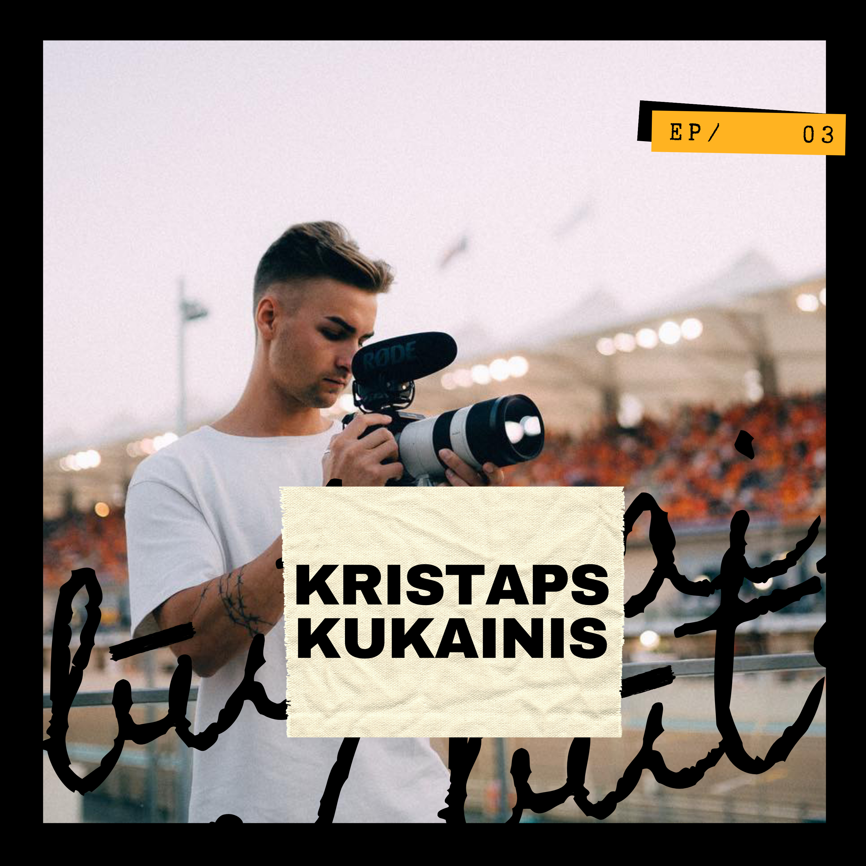 e3/ KRISTAPS KUKAINIS - videogrāfs un satura veidotājs episode artwork