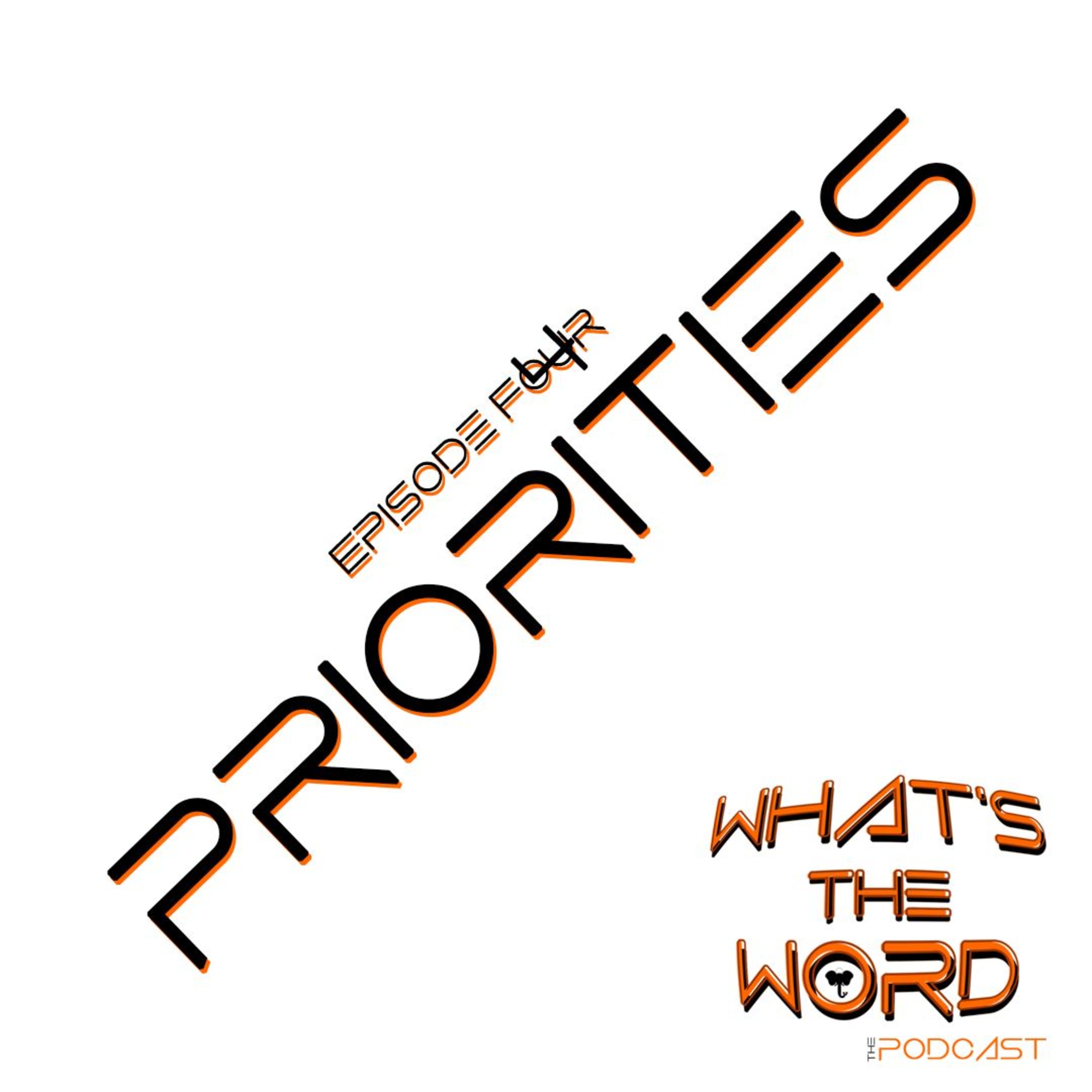 Priorities - Episode Four episode artwork