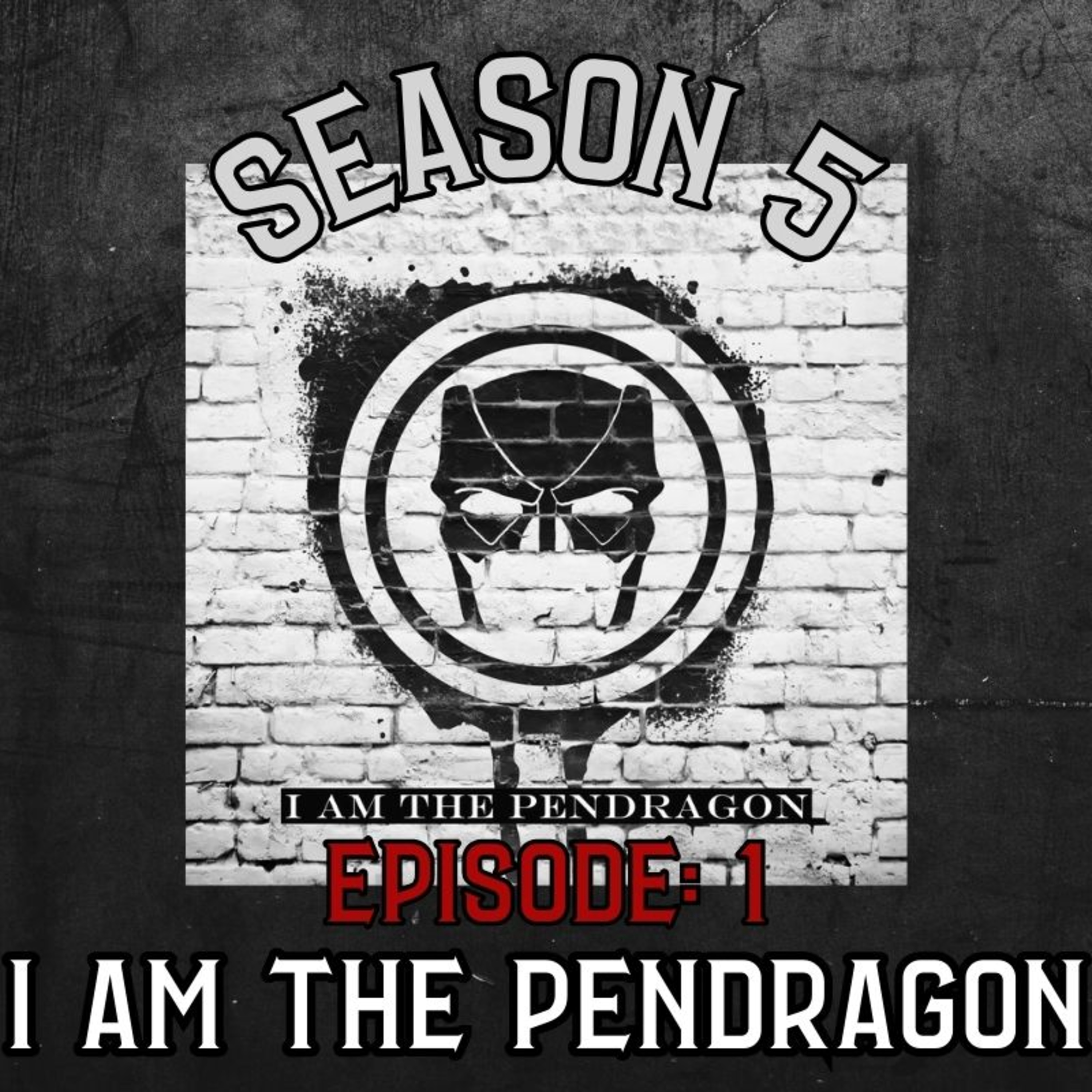 Season 5 Ep 1: Jerrod Cunningham of I Am The Pendragon & XIII Minutes episode artwork