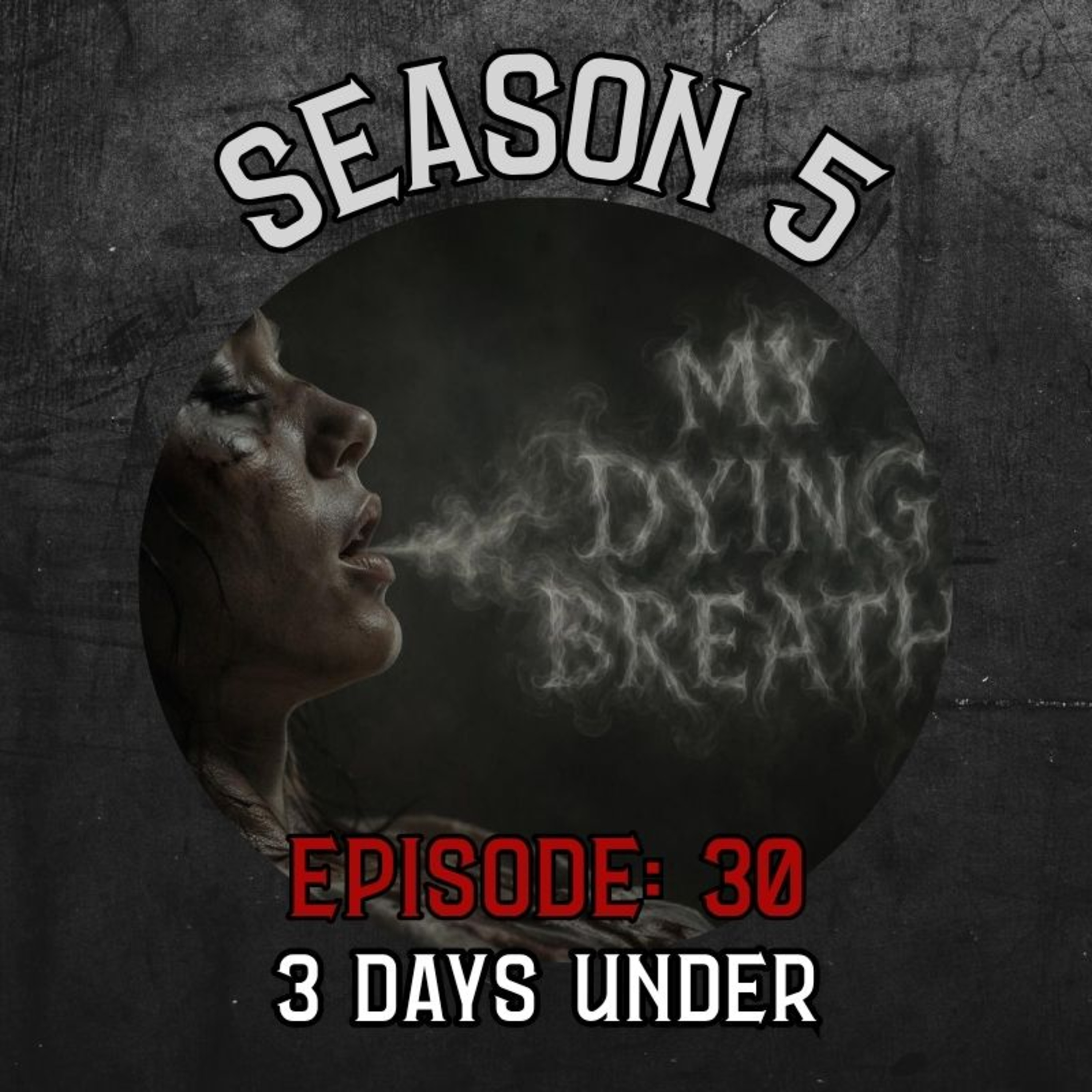Season 5 Ep 30: Patrick Rivers of 3 Days Under episode artwork