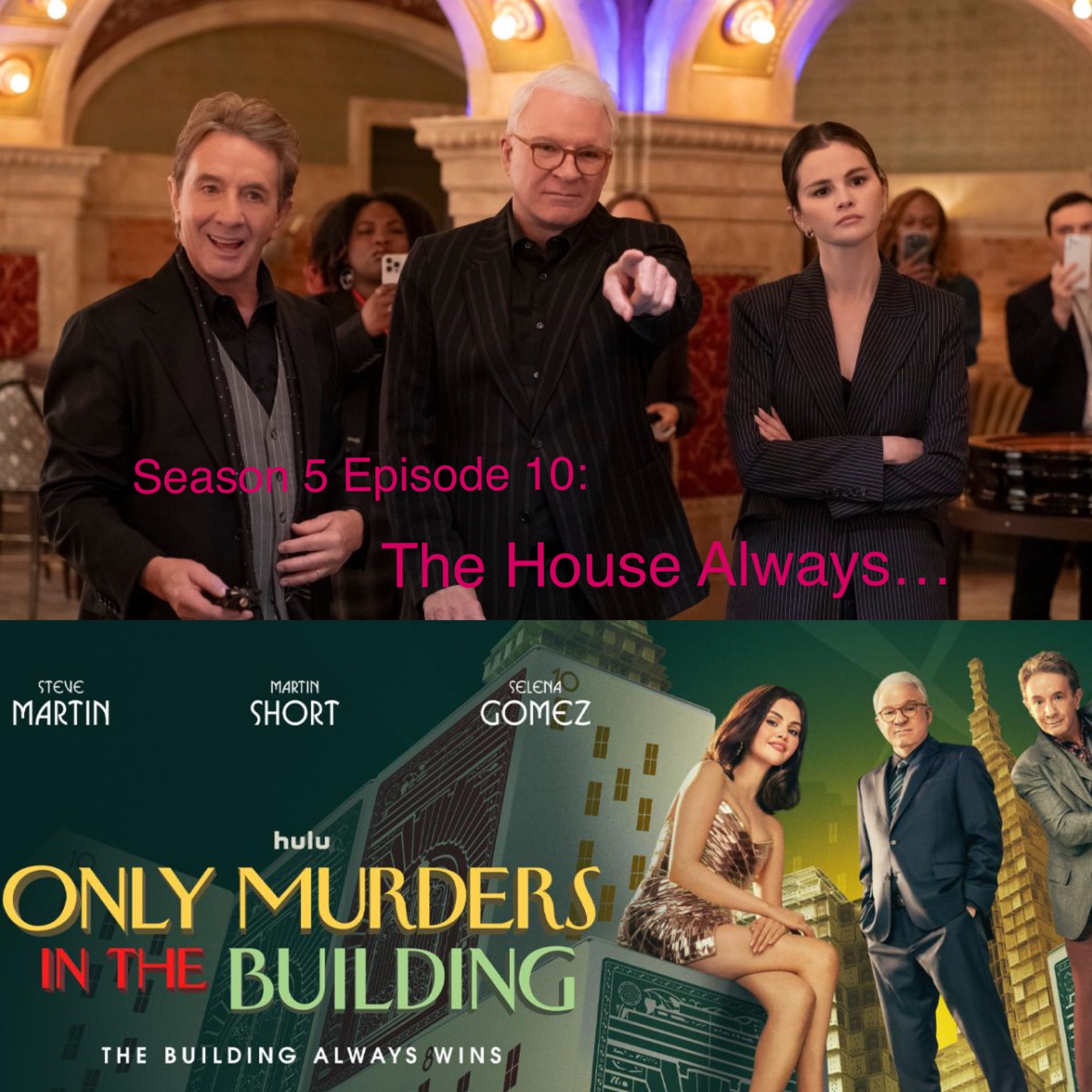 112. OMITB S5 Episode 10: The House Always....
