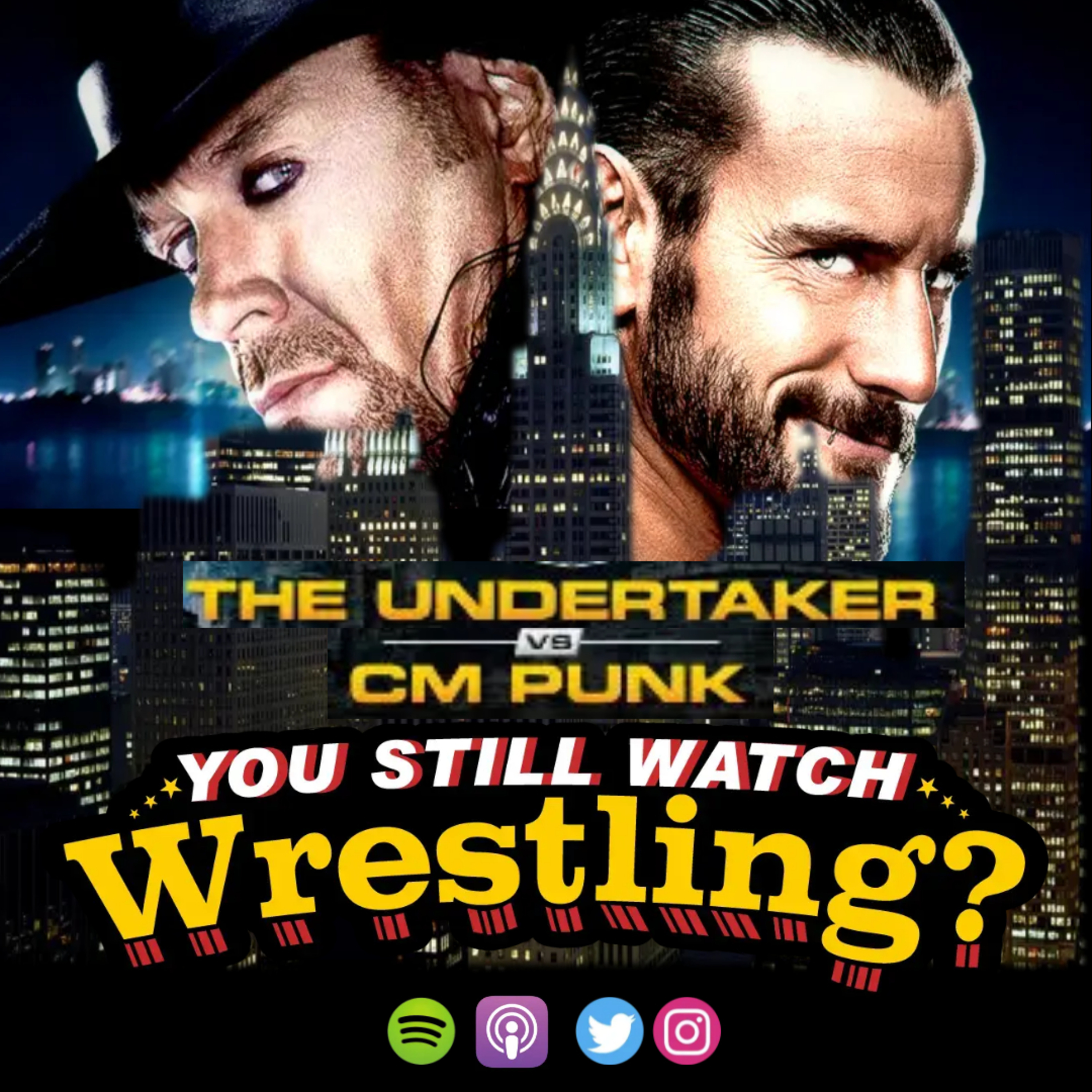 You Still Watch Wrestling?
