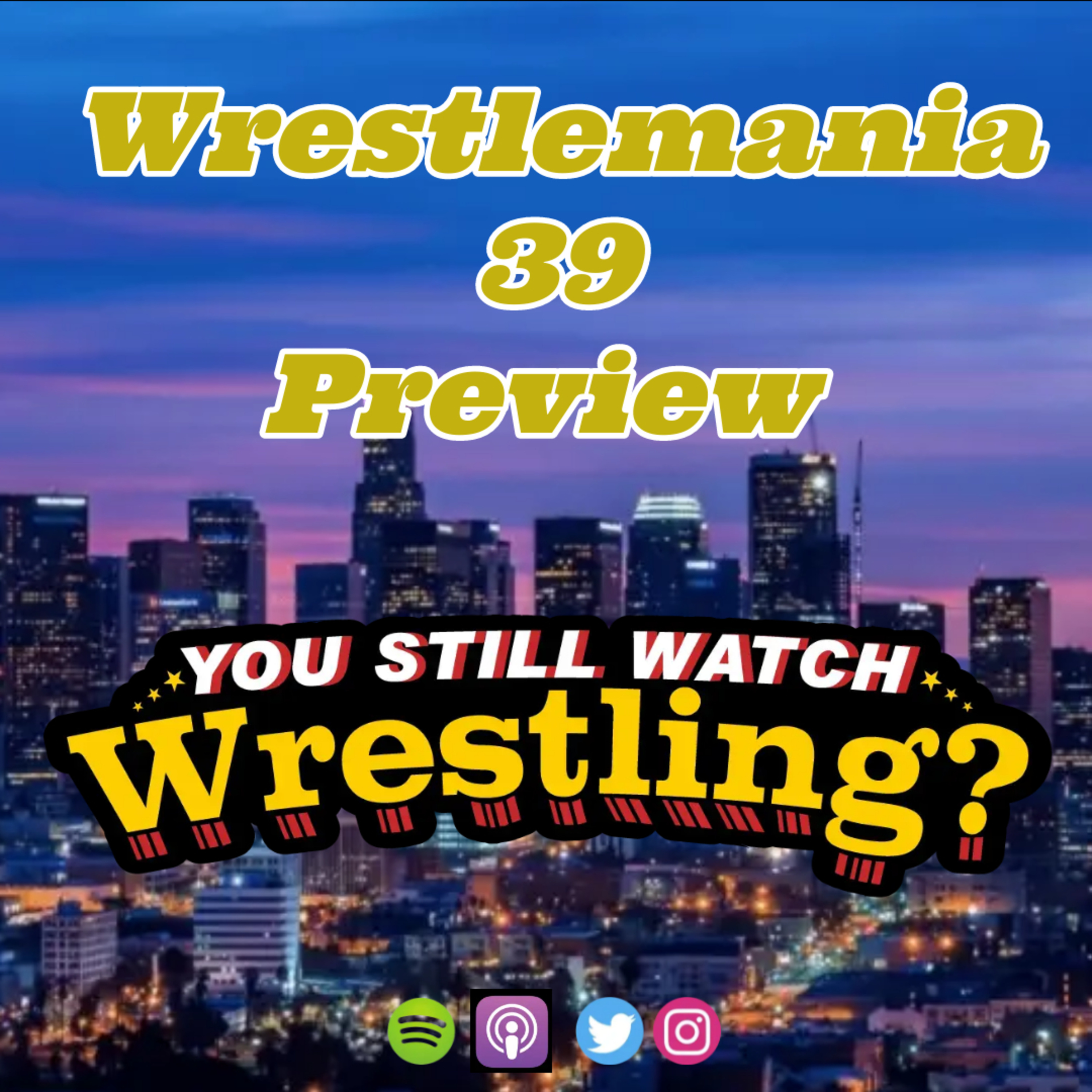 You Still Watch Wrestling?