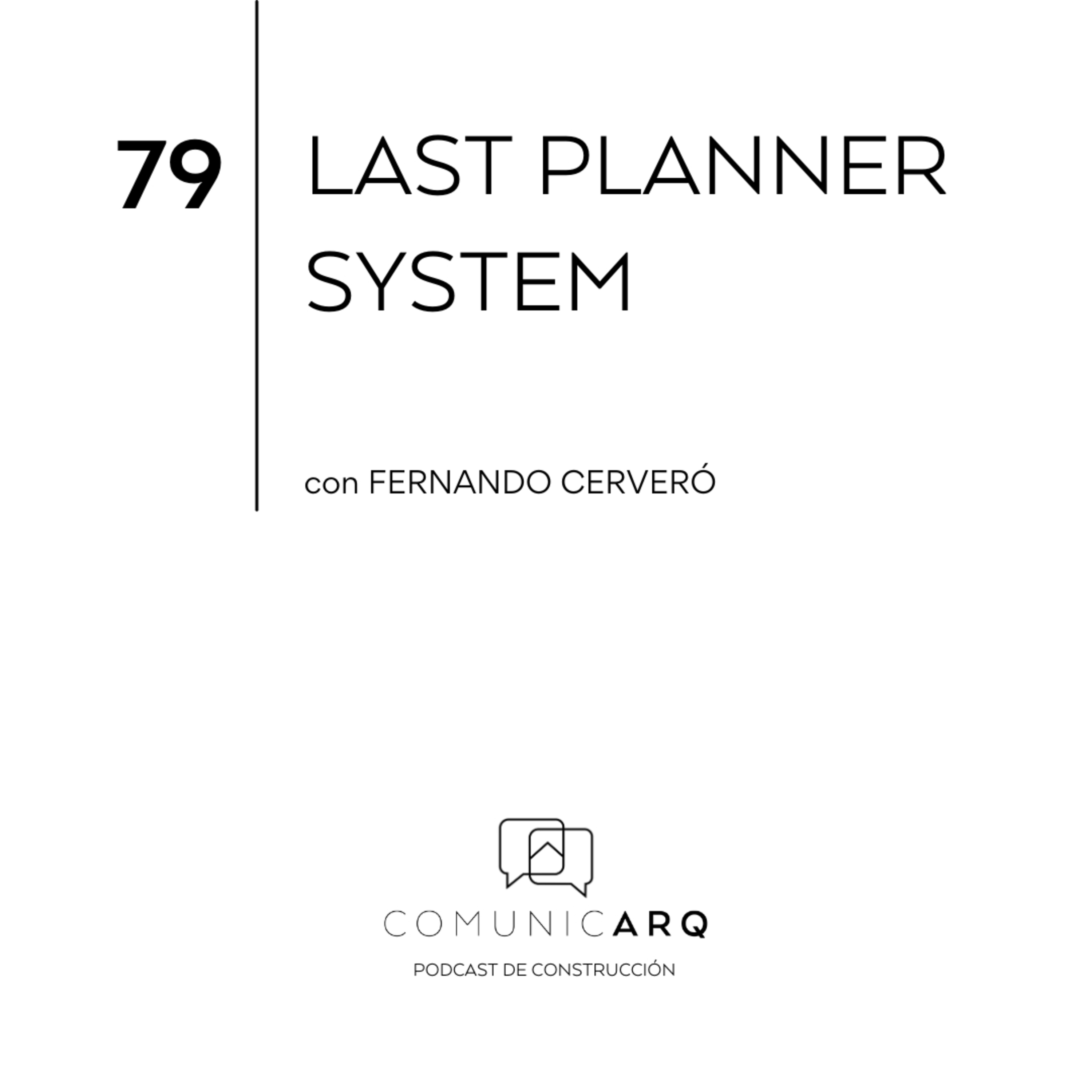 79_ Last Planner System, con Fernando Cerveró