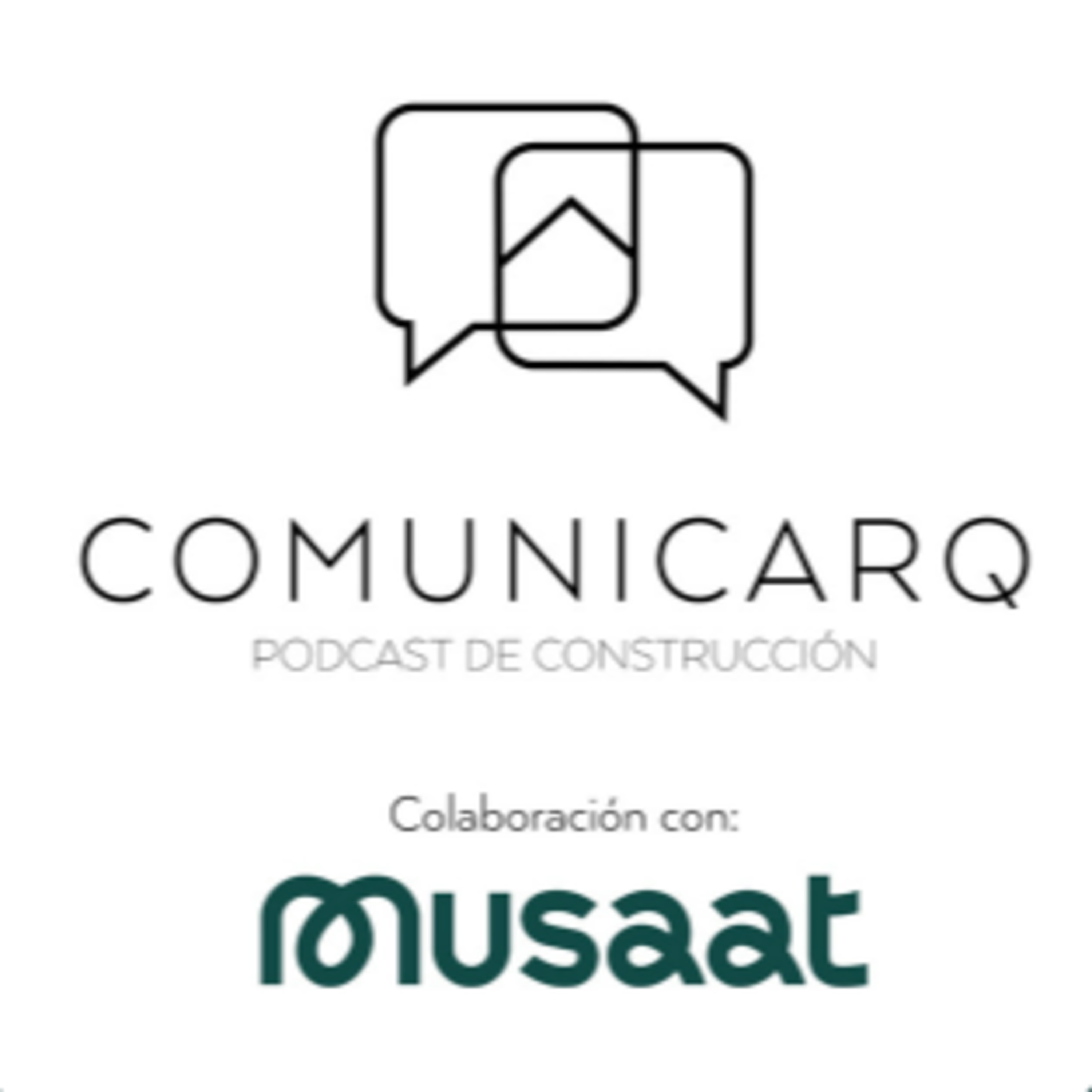 ComunicARQ, Podcast de Construcción