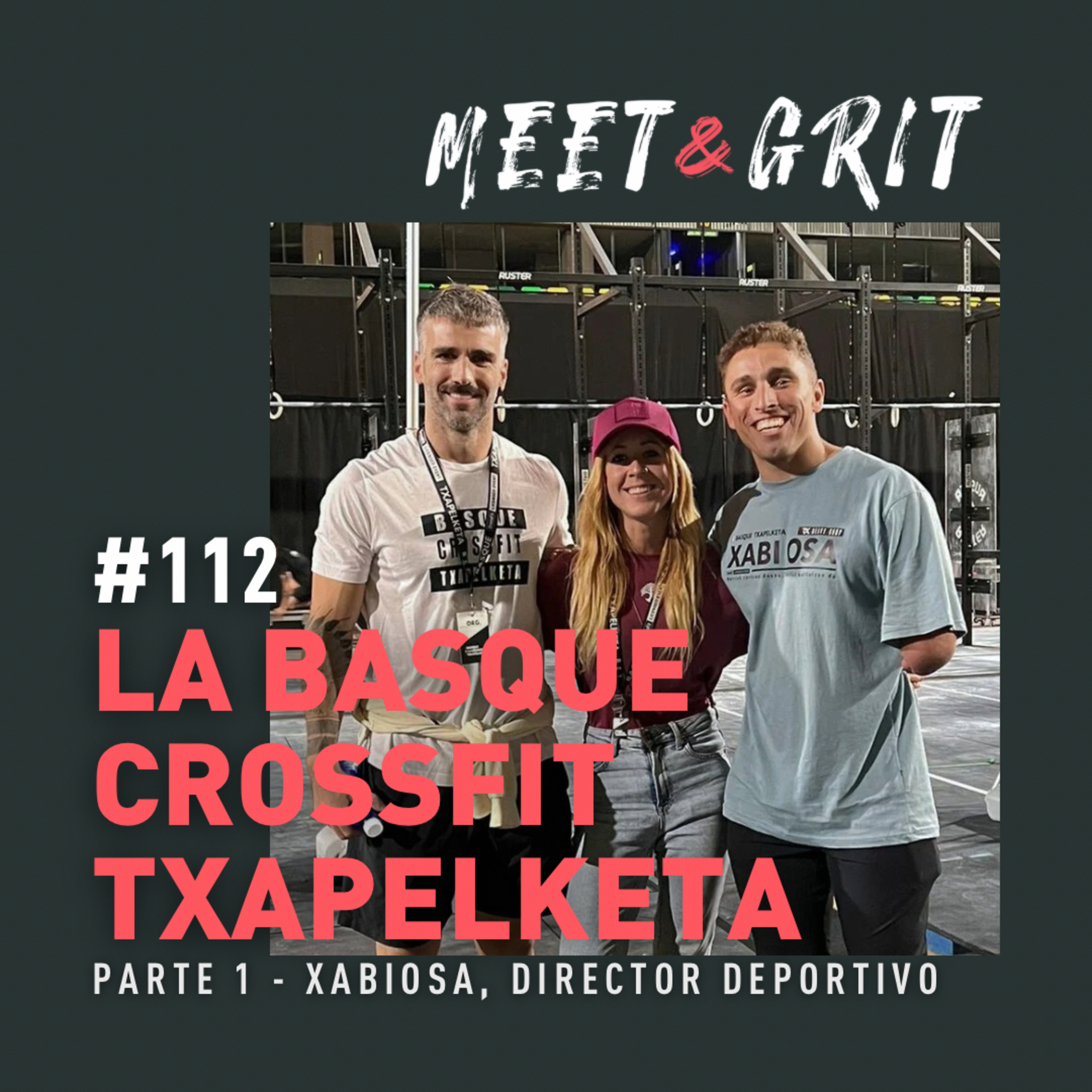 #112 - La Basque CrossFit Txapelketa Parte 1: Xabiosa, director deportivo episode artwork