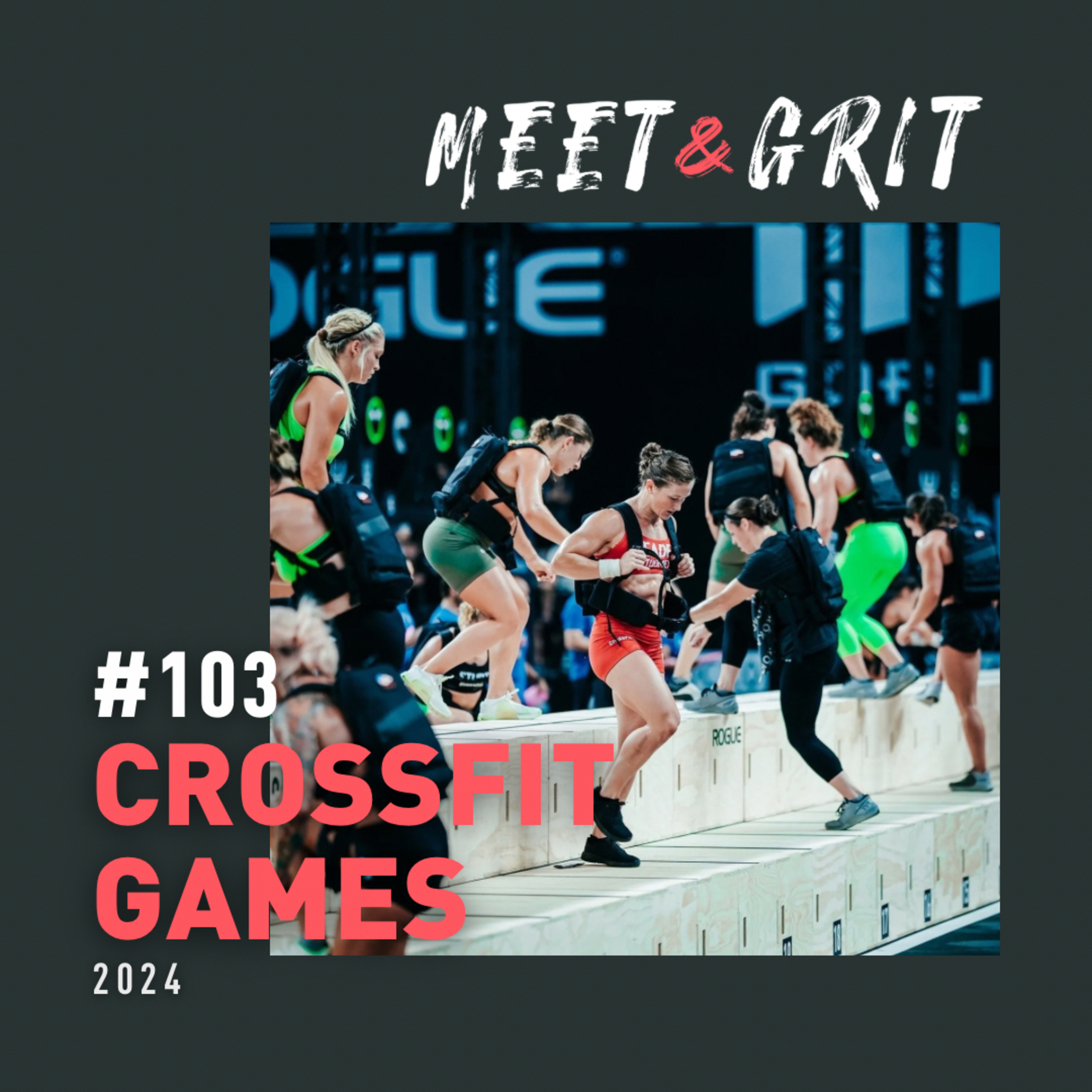#103 - CrossFit Games 2024 episode artwork