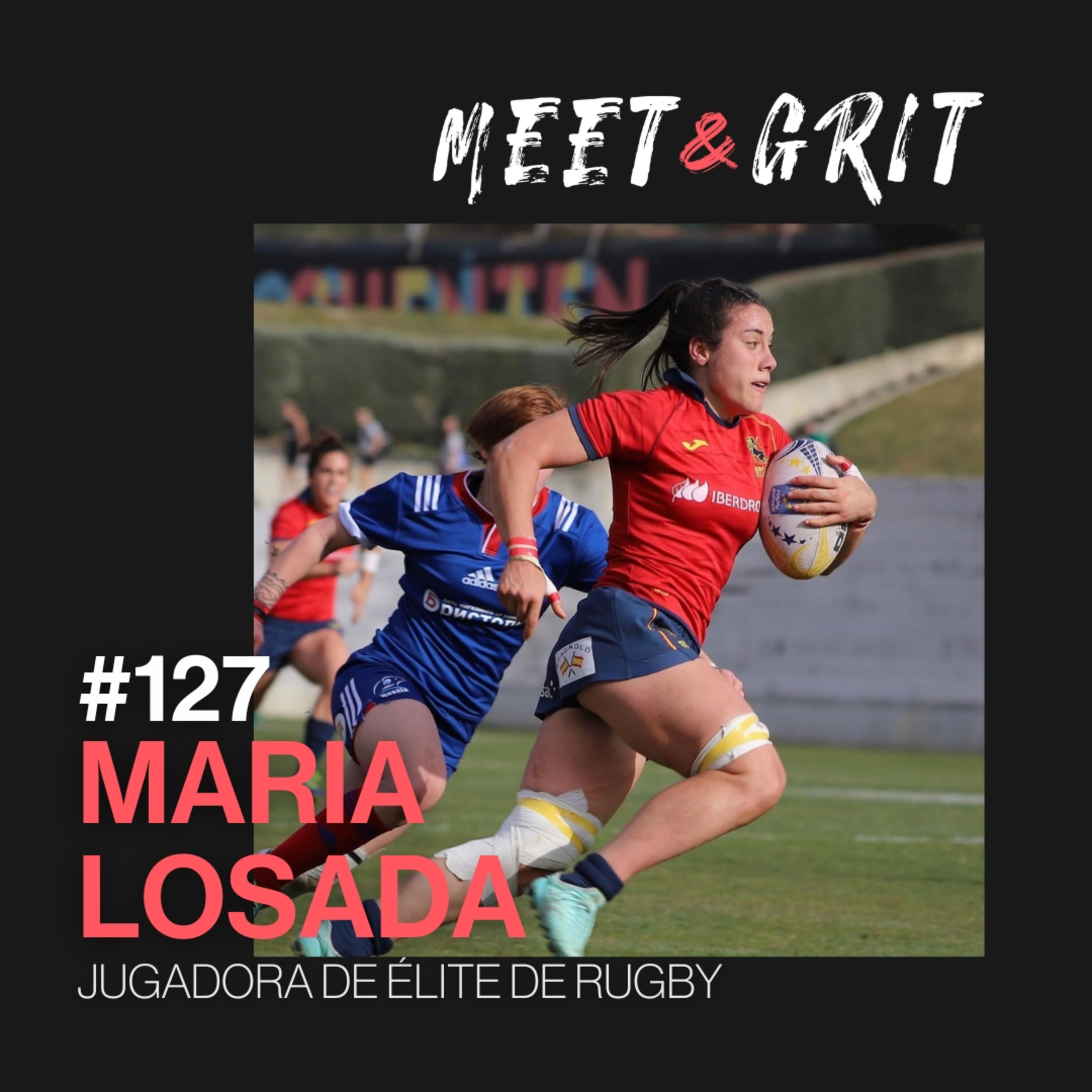 #127 - Maria Losada, jugadora de élite de rugby episode artwork
