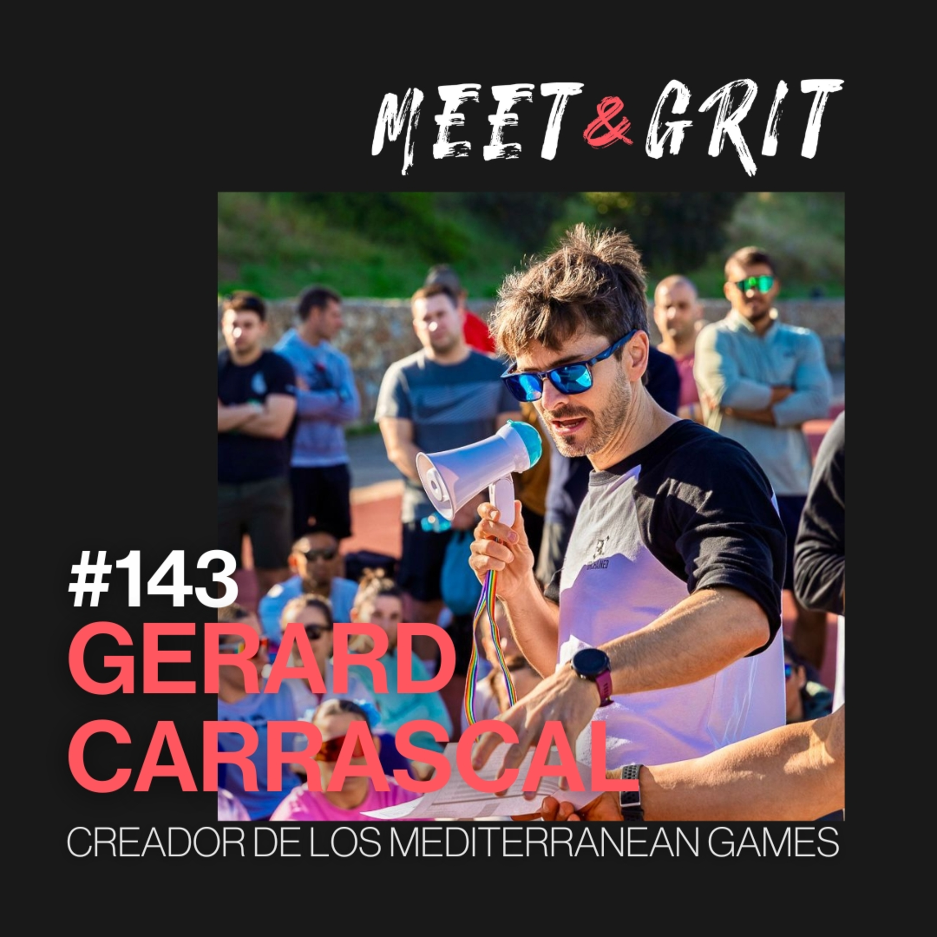 #143 - Gerard Carrascal, creador de los Mediterranean Games episode artwork