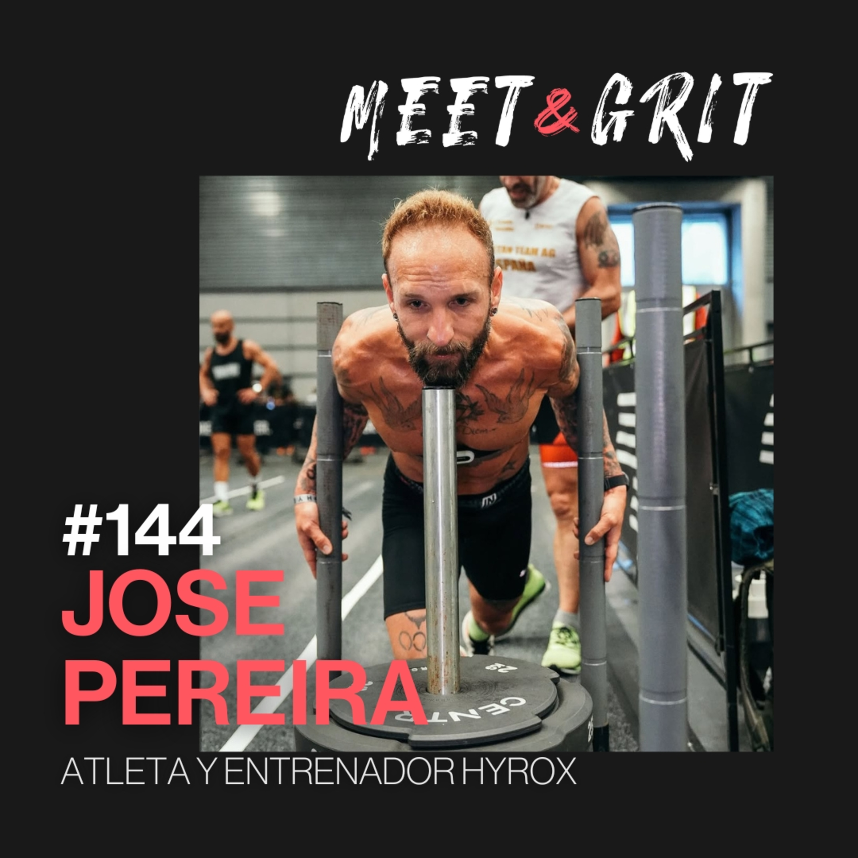 #144 - Jose Pereira, atleta HYROX y entrenador de deportes híbridos episode artwork