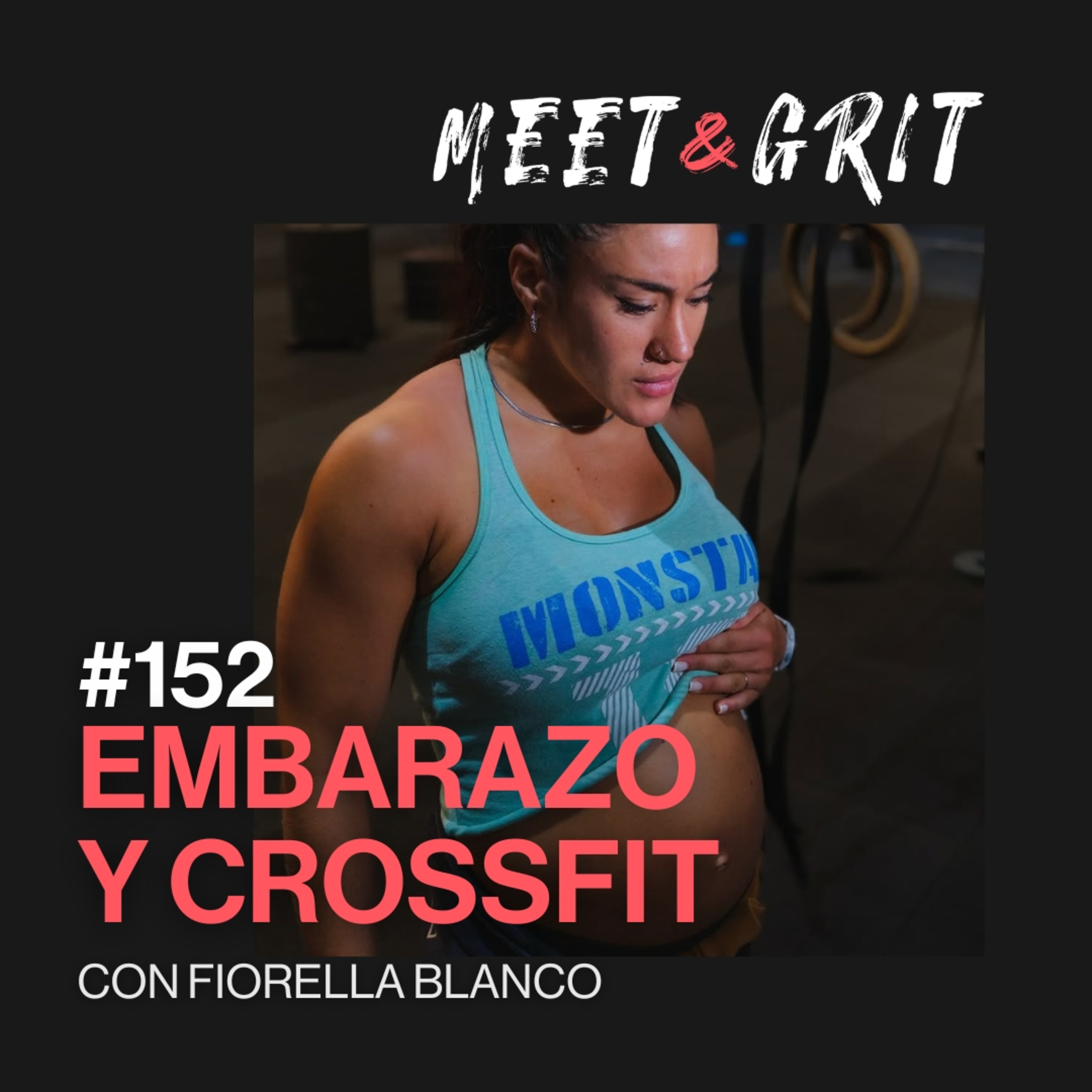 #152 - CrossFit y embarazo con Fiorela Blanco episode artwork