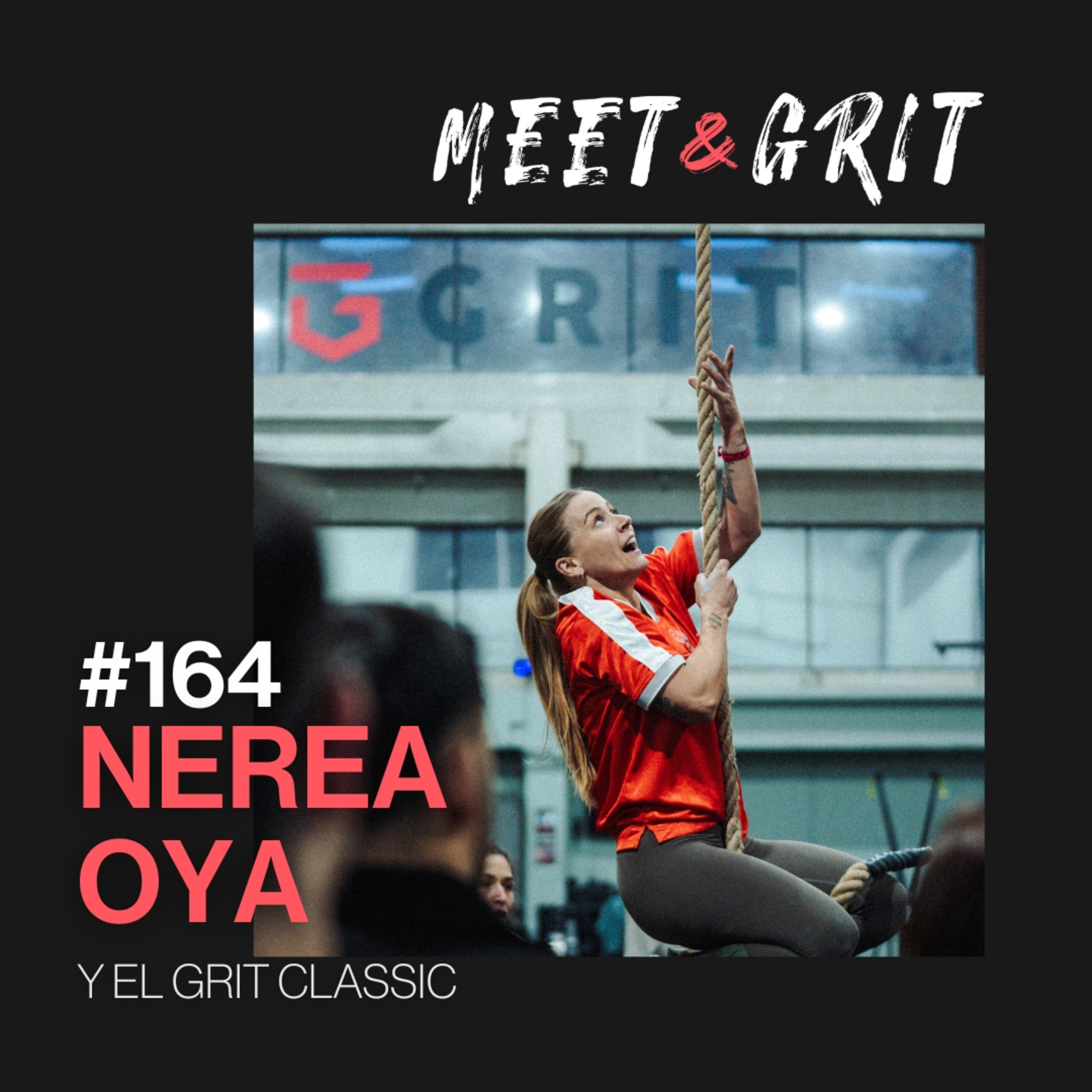 #164 - Nerea Oya y el GRIT Classic episode artwork