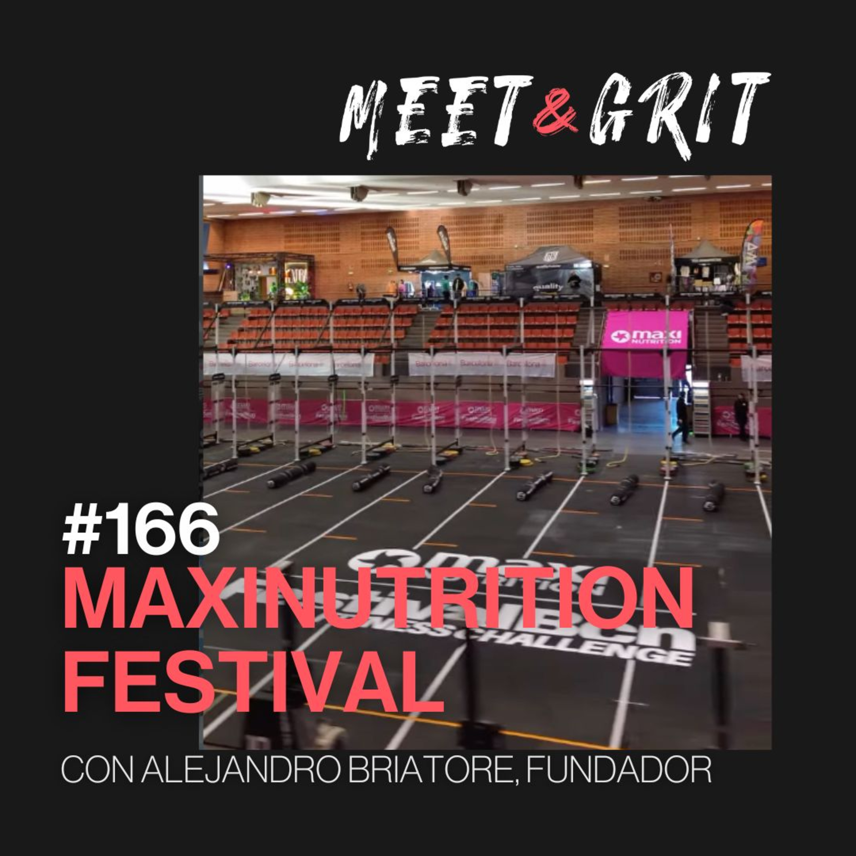 #166 - El MaxiNutrition Festival con Alejandro Briatore episode artwork